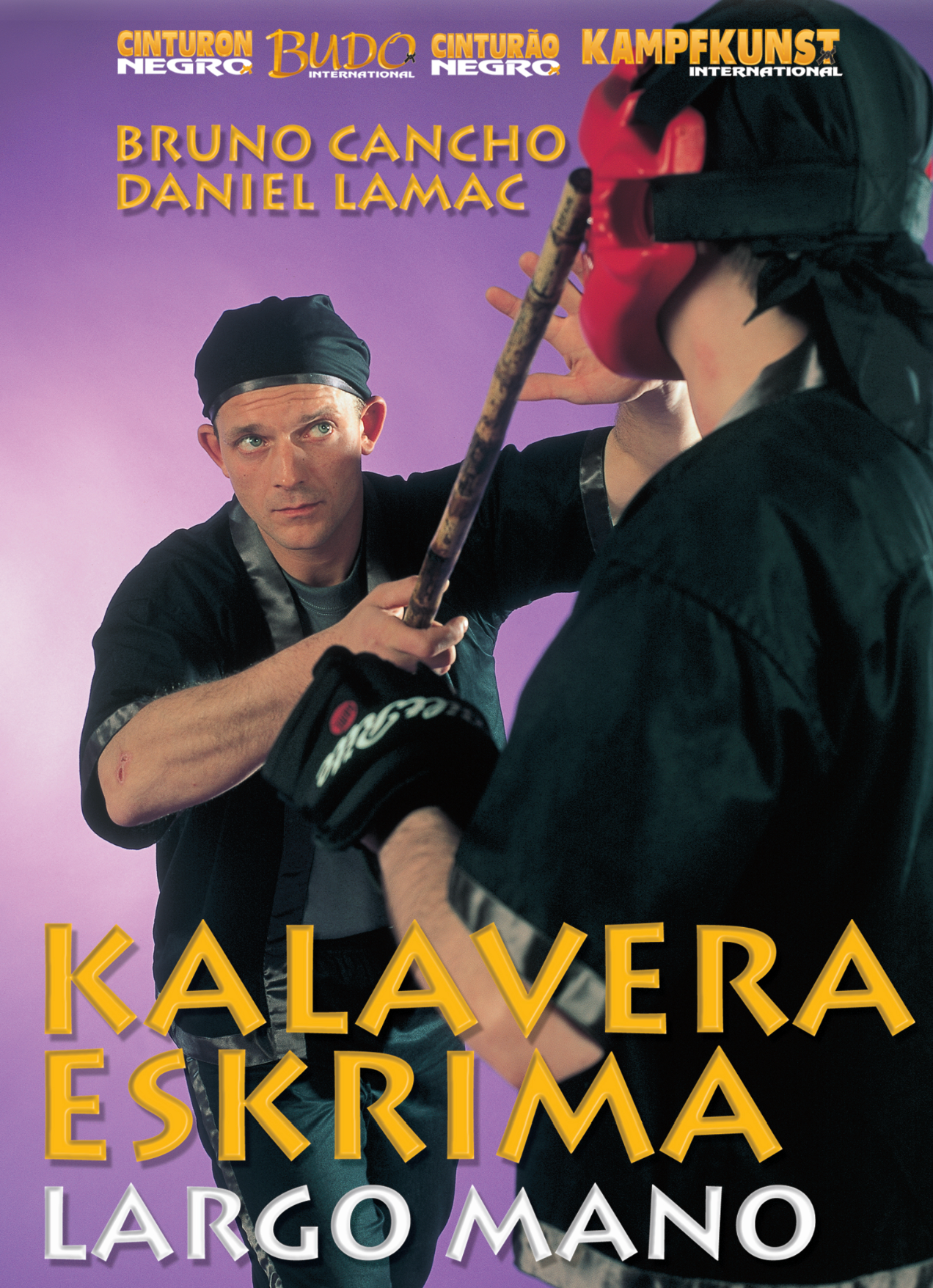 Kalavera Eskrima: Largo Mano DVD by Bruno Cancho & Daniel Lamac