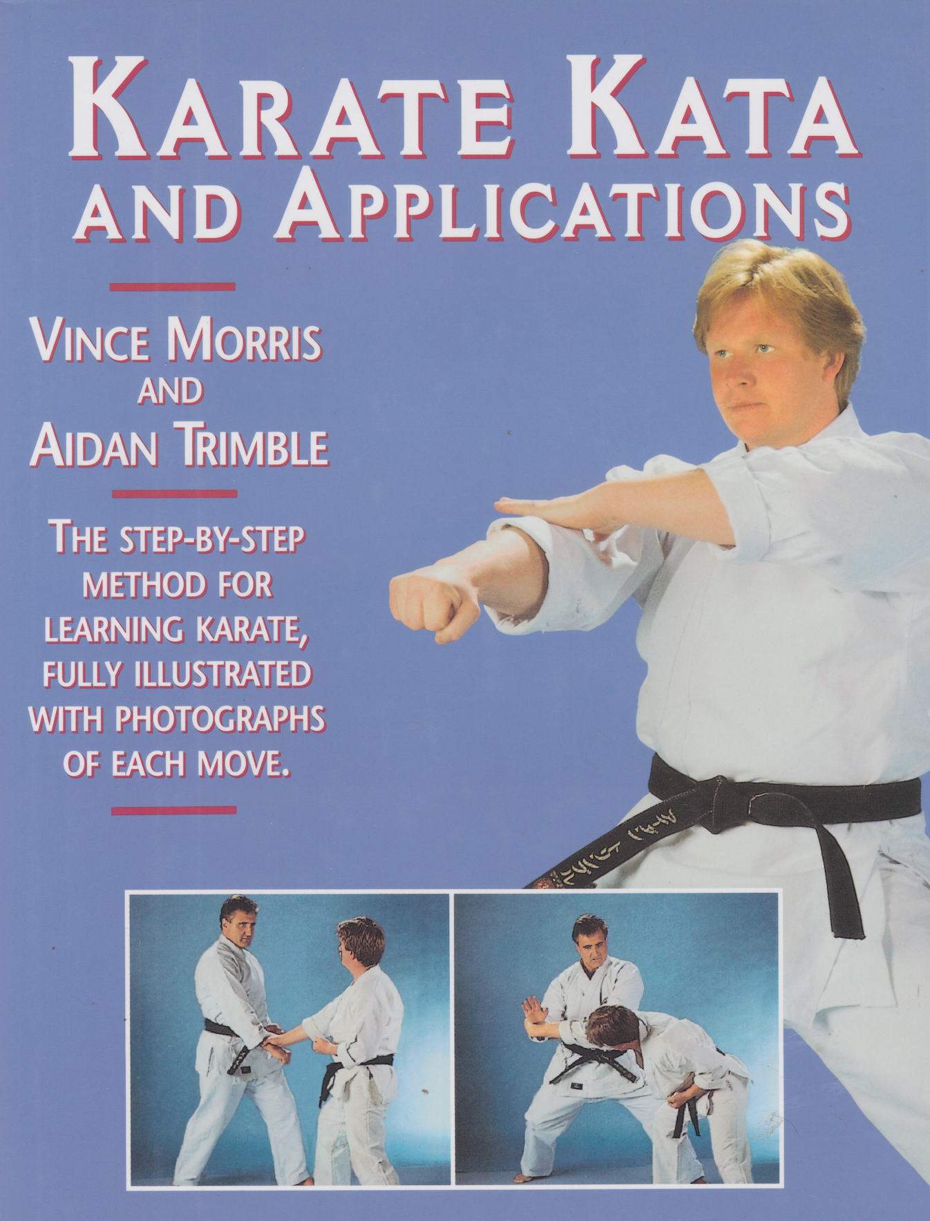 Karate Kata & Applications Book by Vince Morris (Hardcover)