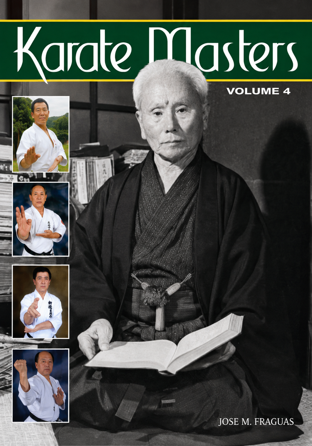 Karate Masters Vol 4 Book by Jose Fraguas
