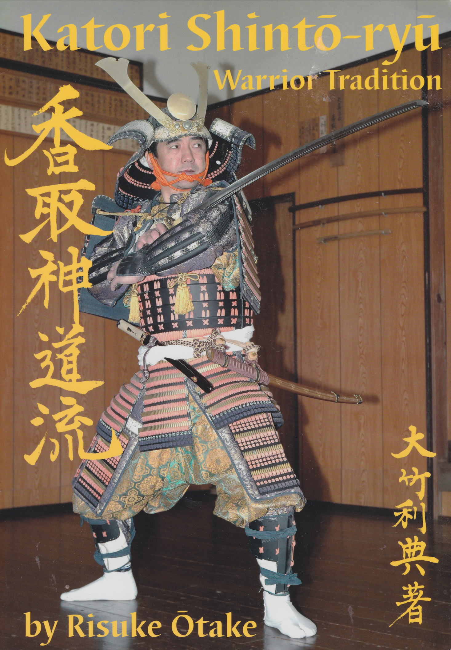 Katori Shinto-ryu: Libro de tradición guerrera de Risuke Otake (usado)