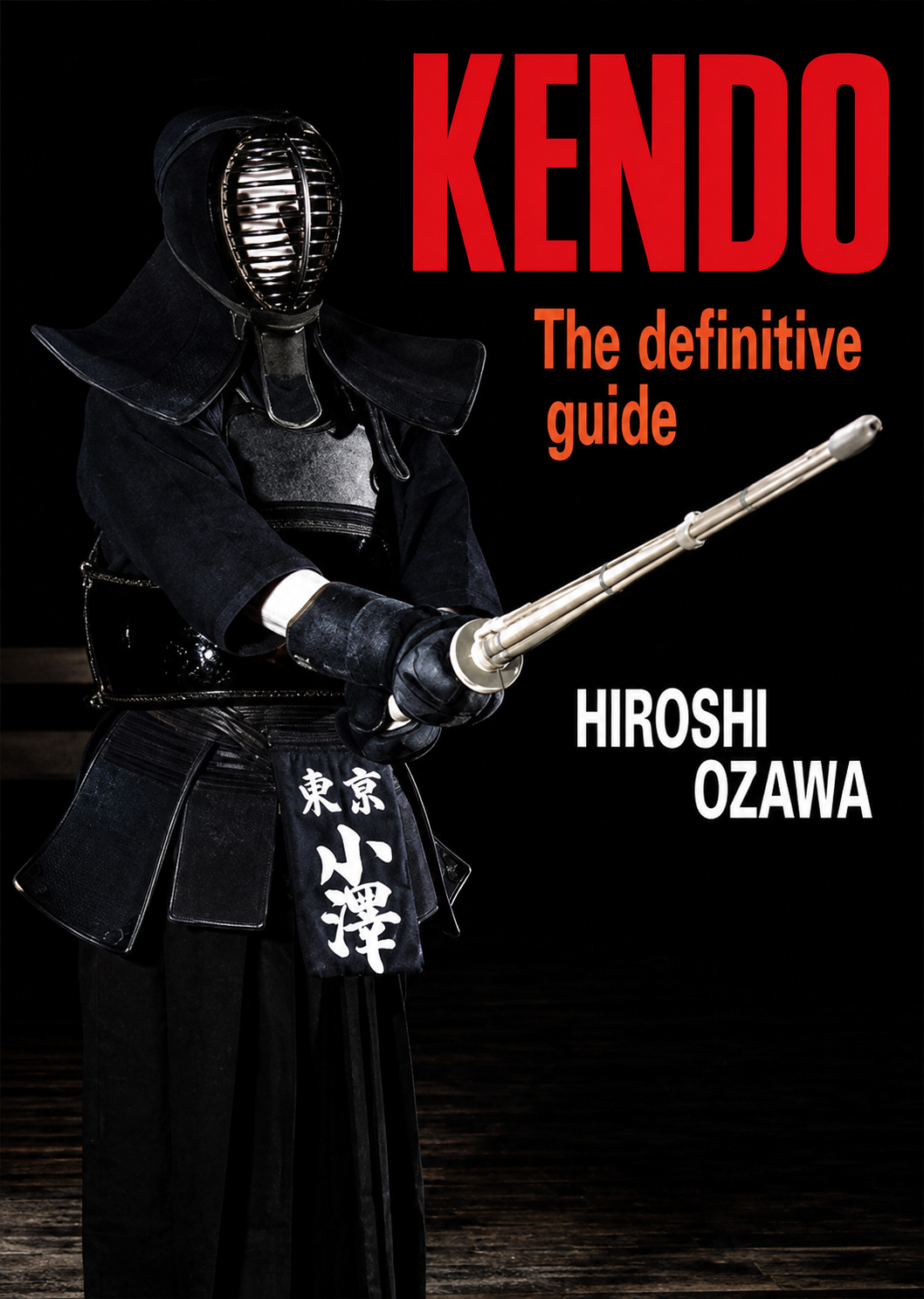 Kendo: The Definitive Guide Book by Hiroshi Ozawa (Hardcover) (Preowned)