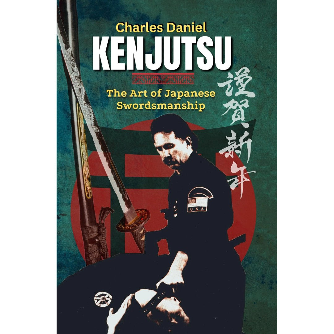 Kenjutsu: Art of Japanese Sword Book by Charles Daniel