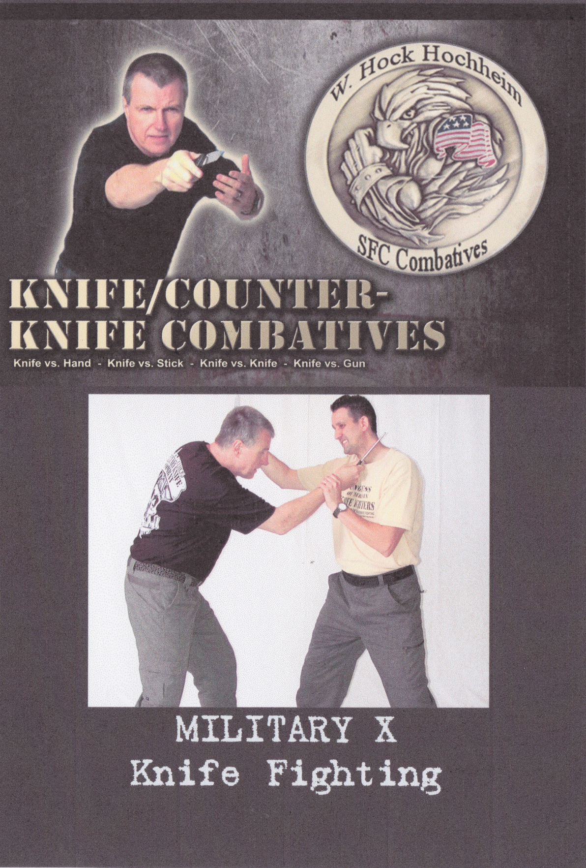 Knife/Counter-Knife Combatives: Military X Knife Fighting DVD by Hock Hochheim (Preowned)