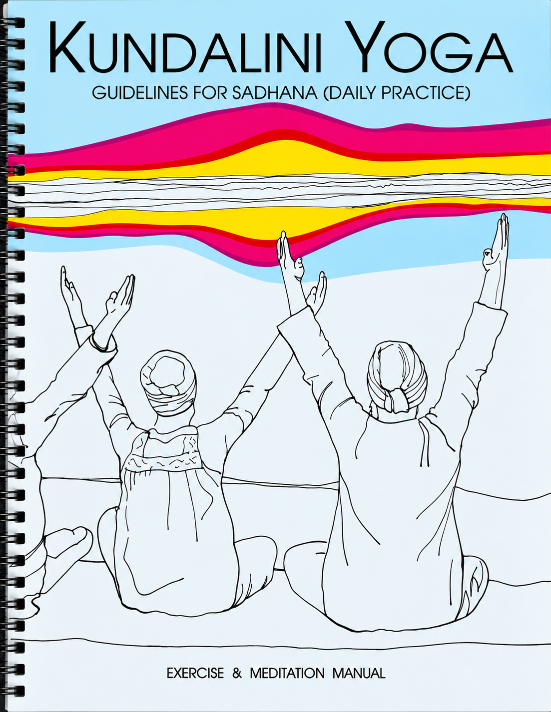 Kundalini Yoga Guidelines for Sadhana (Daily Practice) Exercise & MEditation Manual (Preowned)
