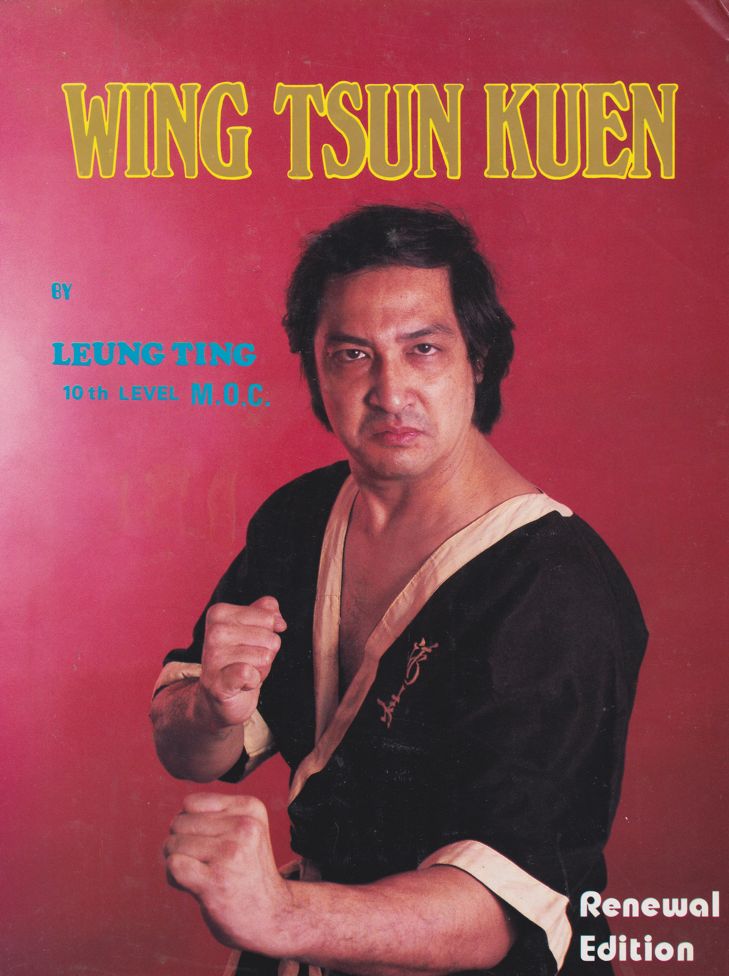 Kung Fu Wing Tsun Kuen Book by Leung Ting (Renewal Edition) (Hardcover) (Preowned)
