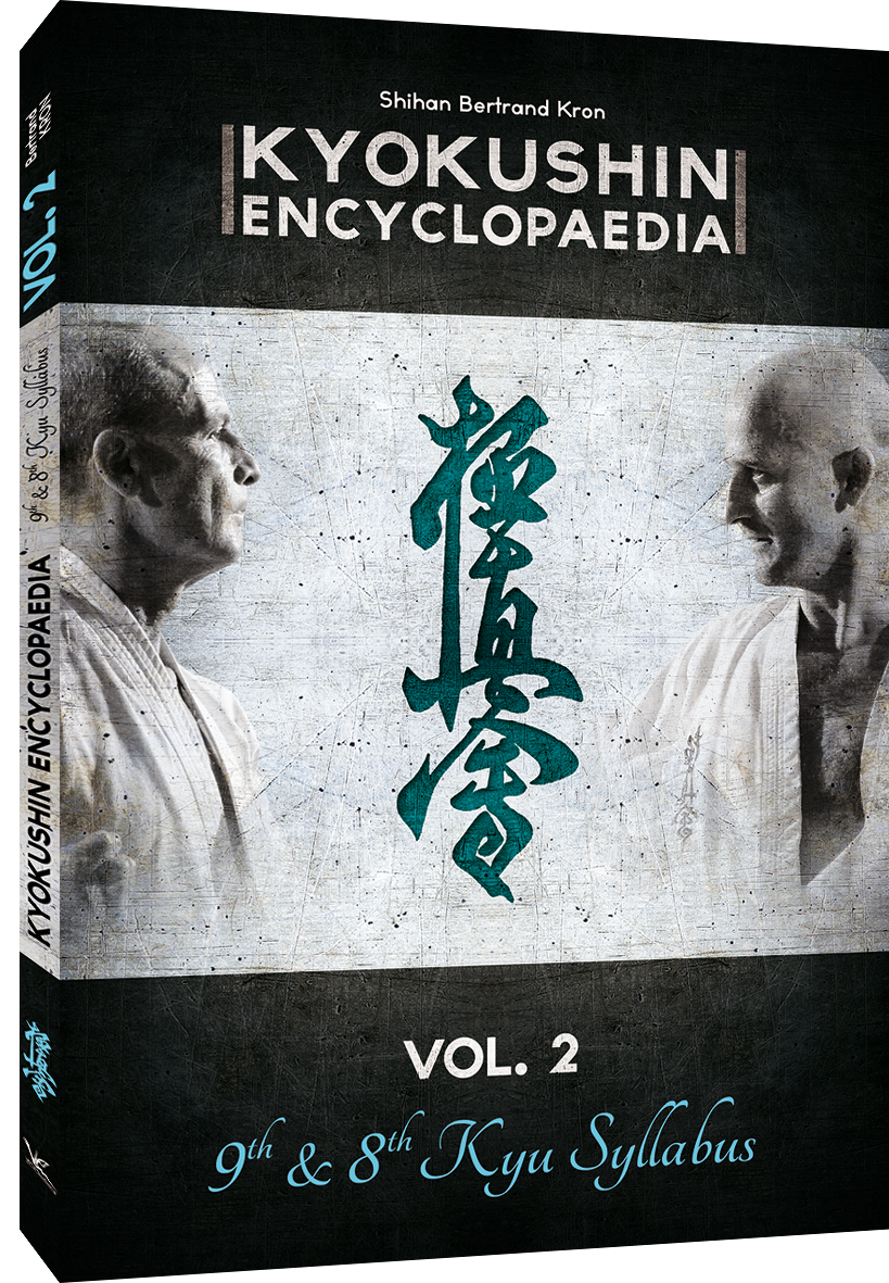Kyokushin Karate Encyclopedia 2 (8th & 9th Kyu Syllabus) Book by Bertrand Kron