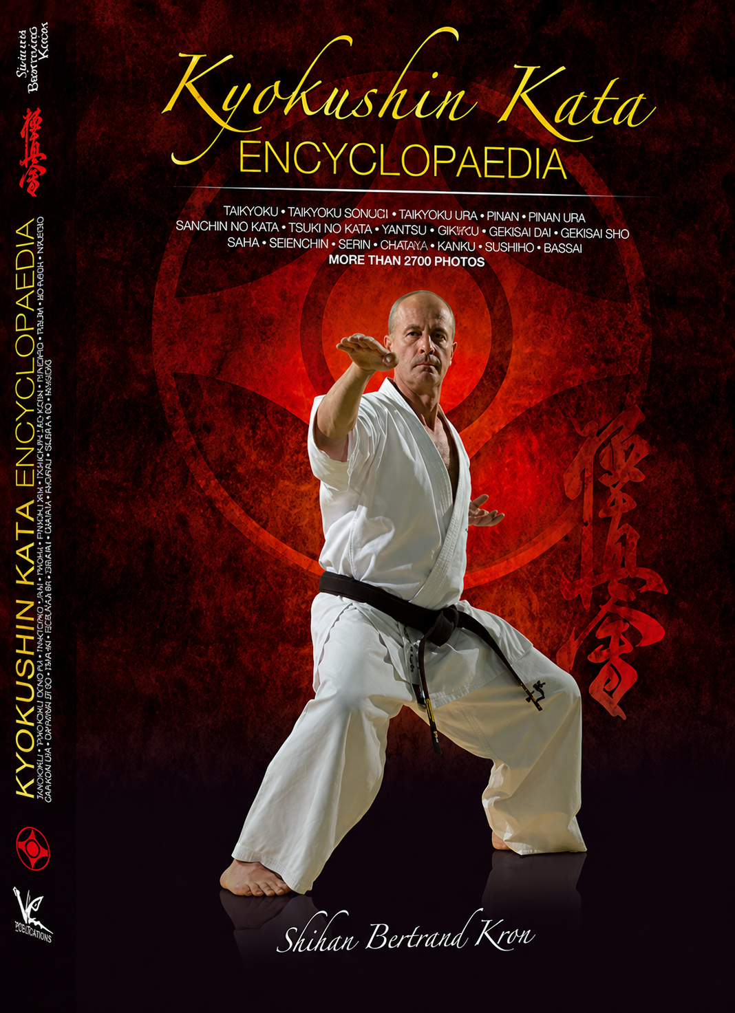 Kyokushin Karate Kata Encyclopedia Book by Bertrand Kron (Hardcover)