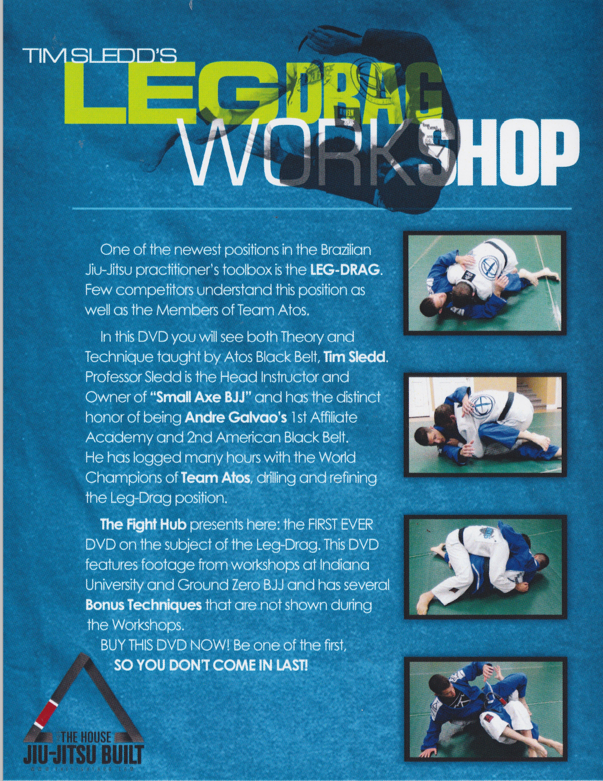 Leg Drag Work Shop DVD with Tim Sledd