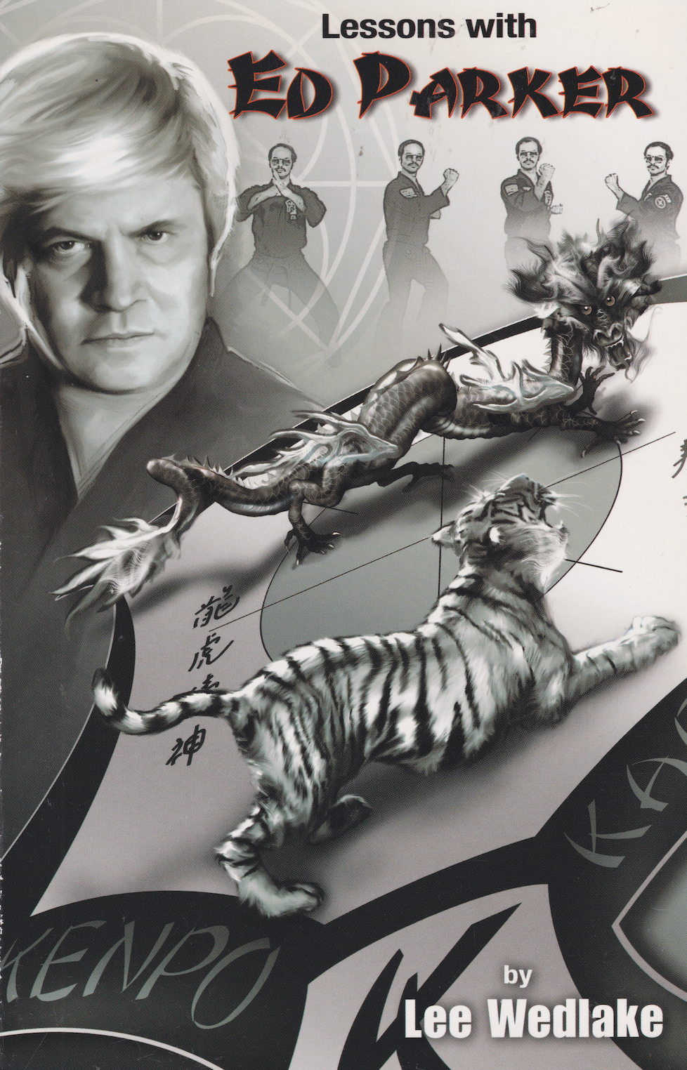 Lessons with Ed Parker Book by Lee Wedlake (1st Edition)(Preowned)