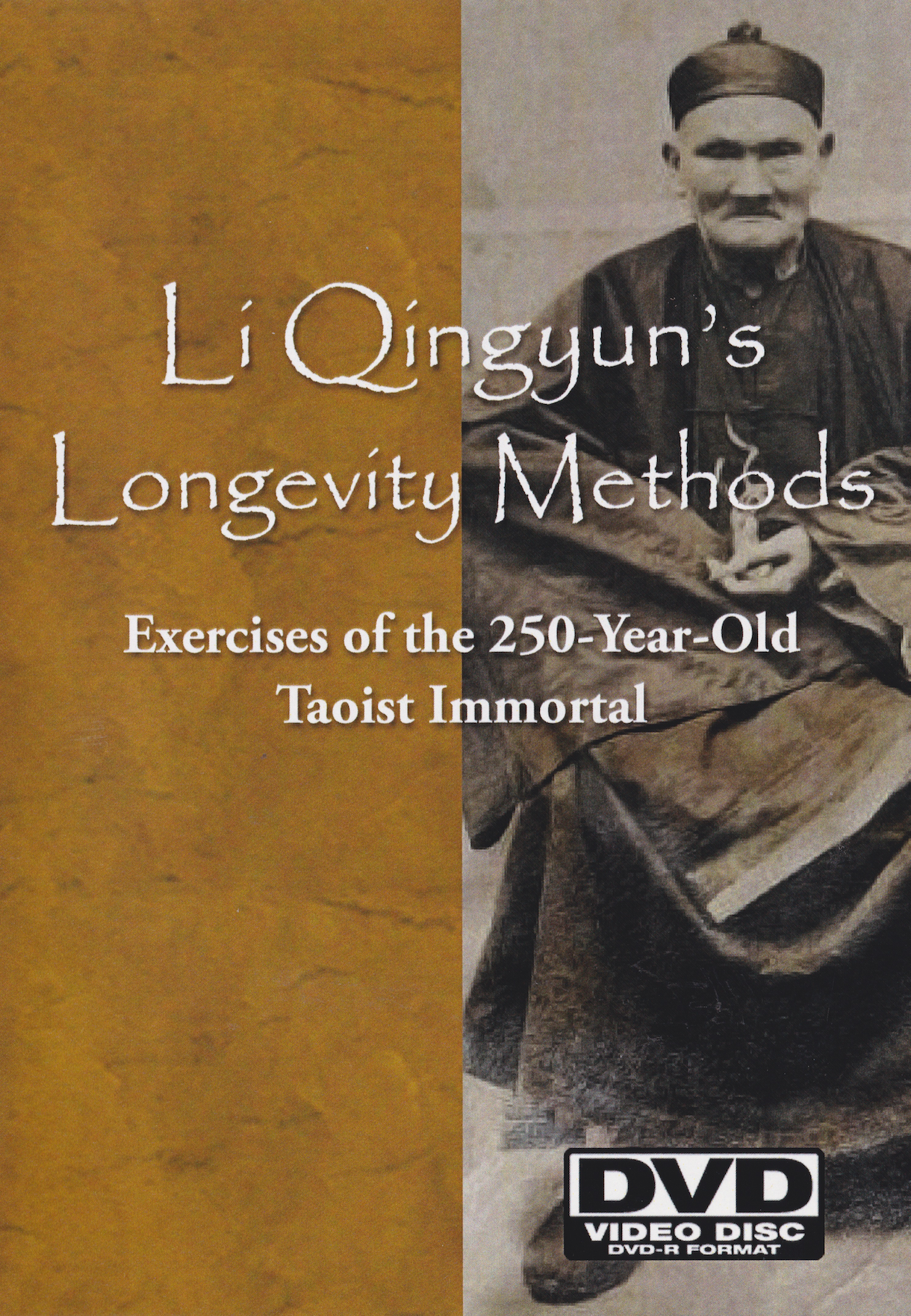 Li Qingyun's Longevity Methods: Exercises of the 250-Year-Old Taoist Immortal DVD by Stuart Alve Olson