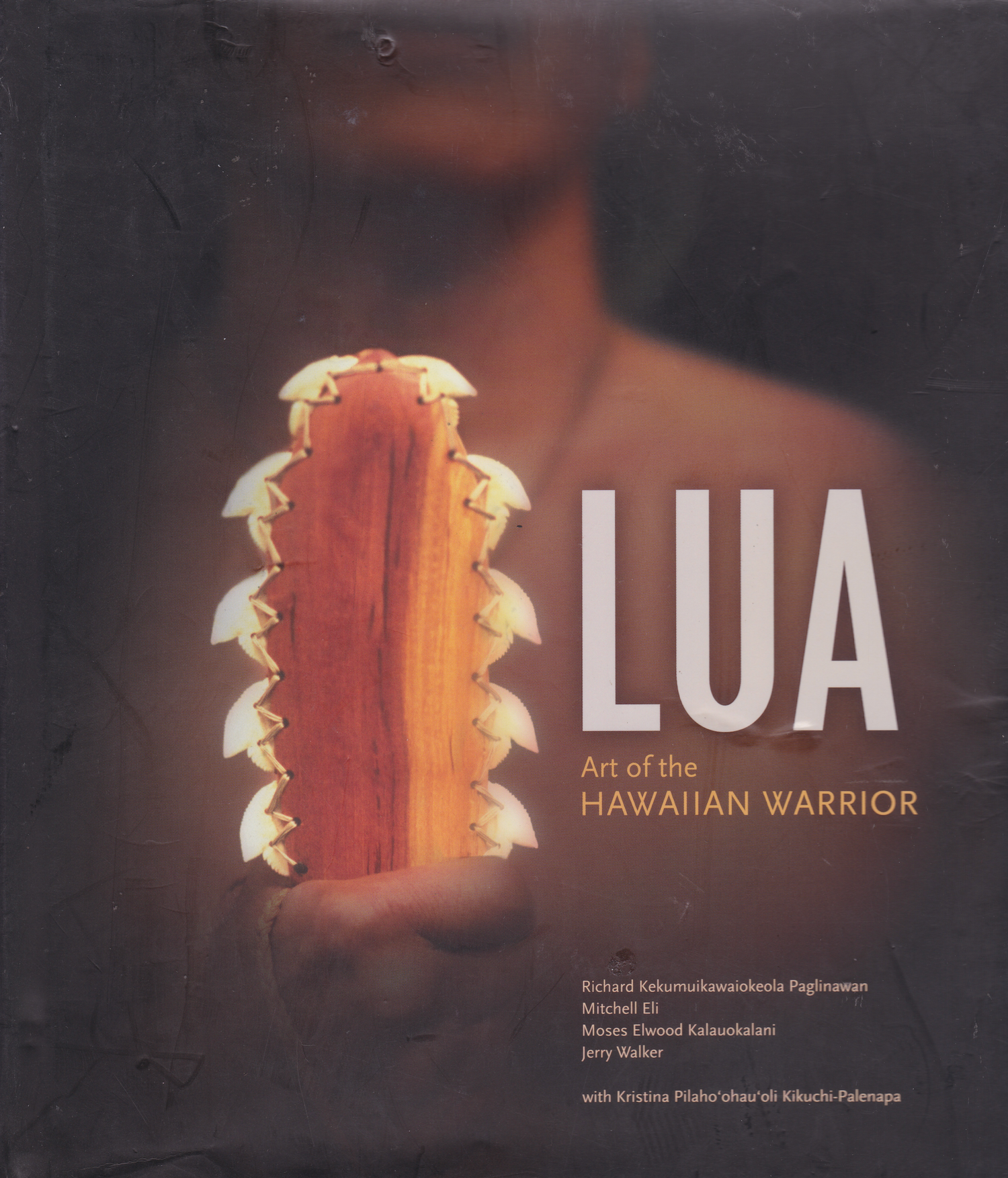 Lua: Art of the Hawaiian Warrior Book (Hardcover) (Preowned)