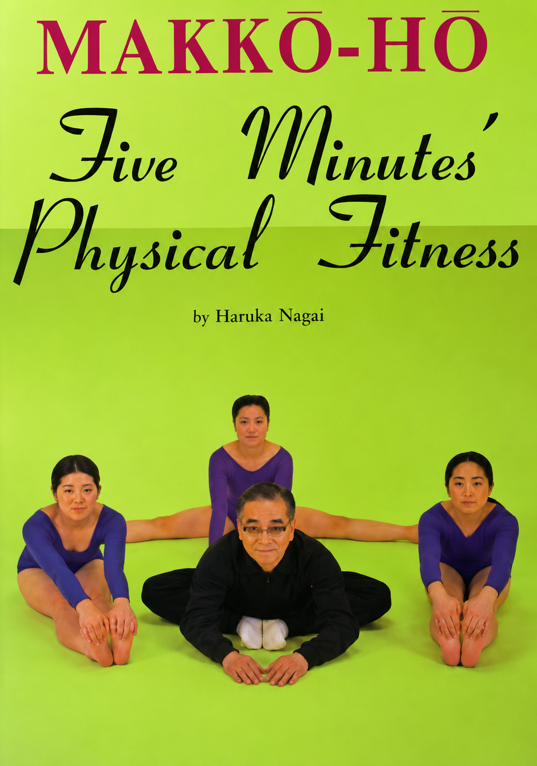 Makko-ho: Five Minutes Physical Fitness Book by Haruka Nagai (Preowned)