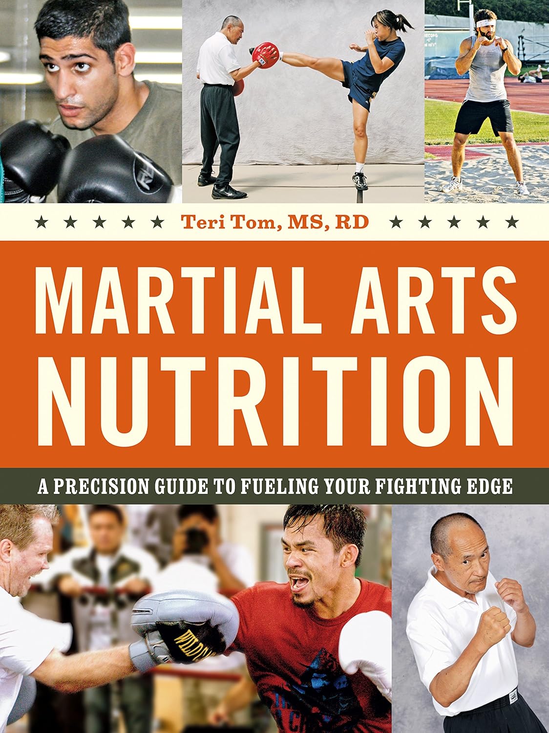 Martial Arts Nutrition: A Precision Guide to Fueling Your Fighting Edge Book by Teri Tom (Preowned)