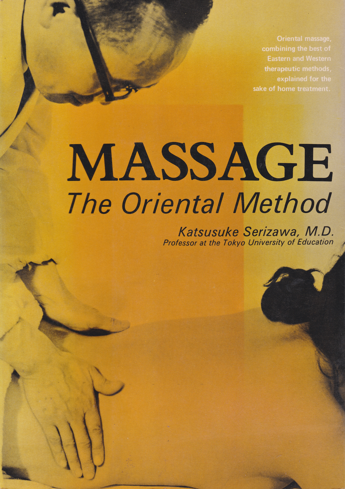 Massage the Oriental Method Book by Katsusuke Serizawa (Preowned)