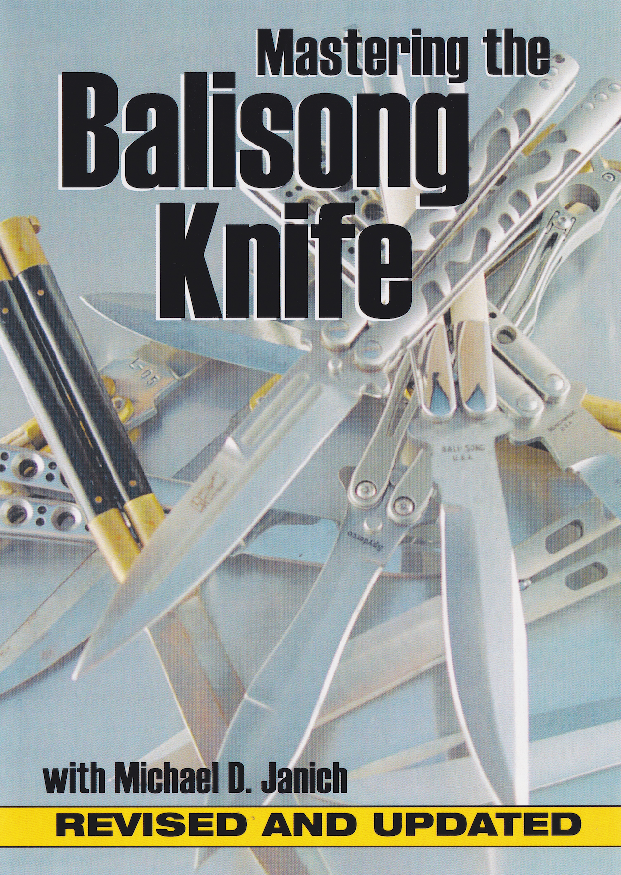 Mastering the Balisong Knife (Revised & Updated) DVD by Michael Janich