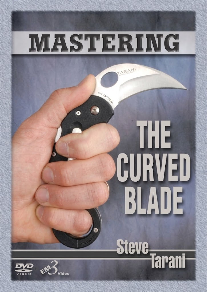 Mastering the Curved Blade DVD by Steve Tarani