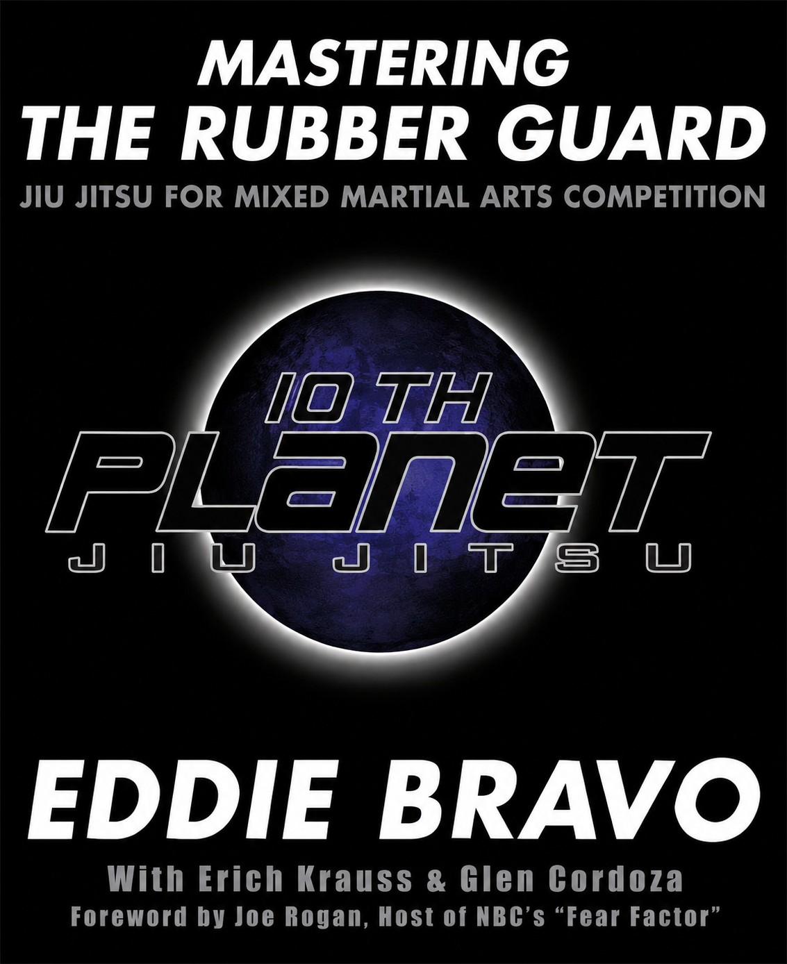 Mastering the Rubber Guard Book by Eddie Bravo (Preowned)