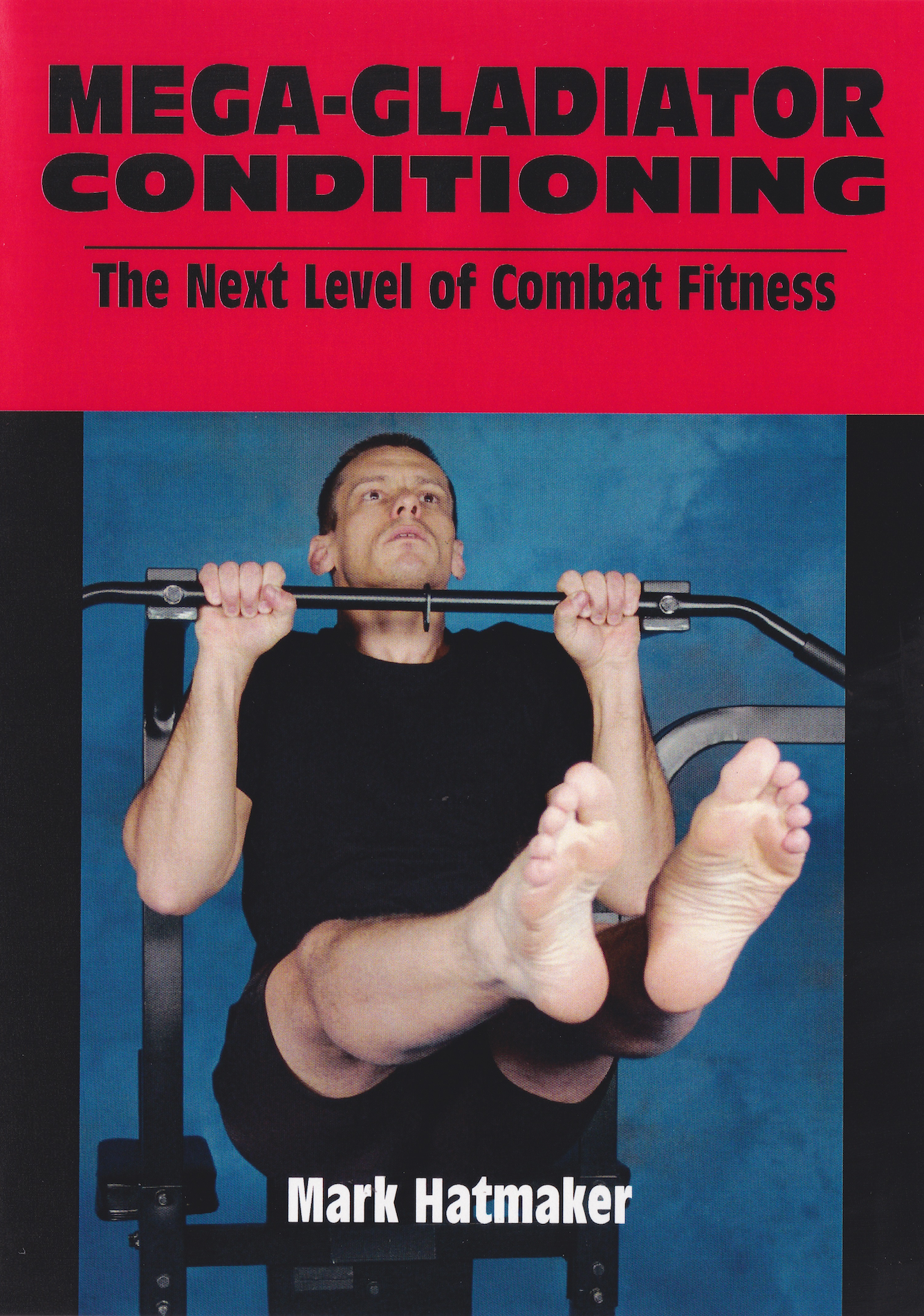 Mega-Gladiator Conditioning The Next Level of Combat Fitness 2 DVD Set by Mark Hatmaker
