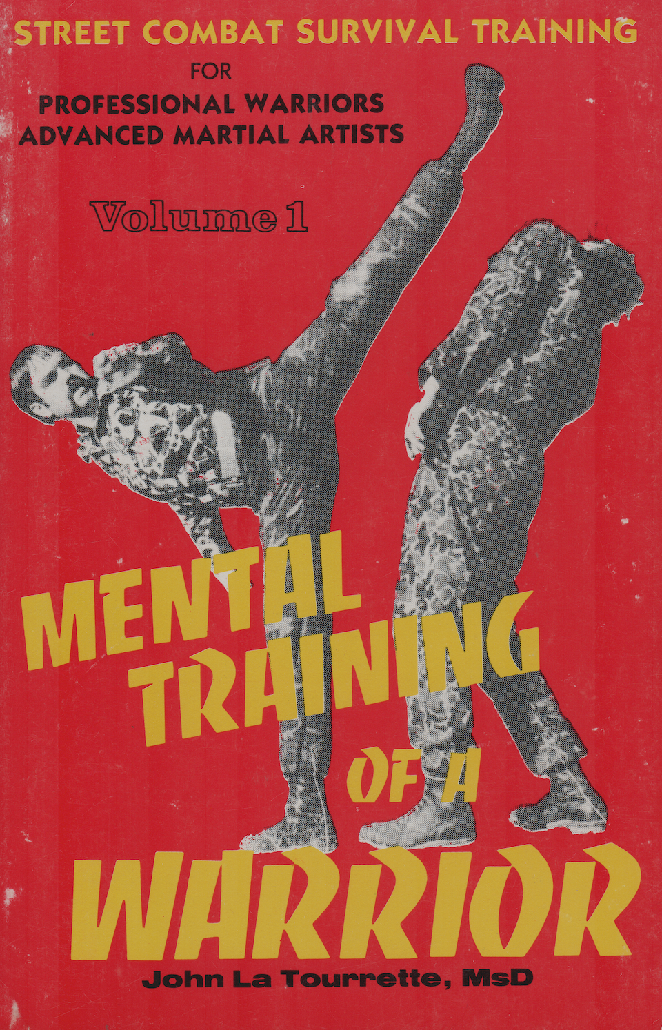 Mental Training of a Warrior Book by John La Tourrette (Preowned)
