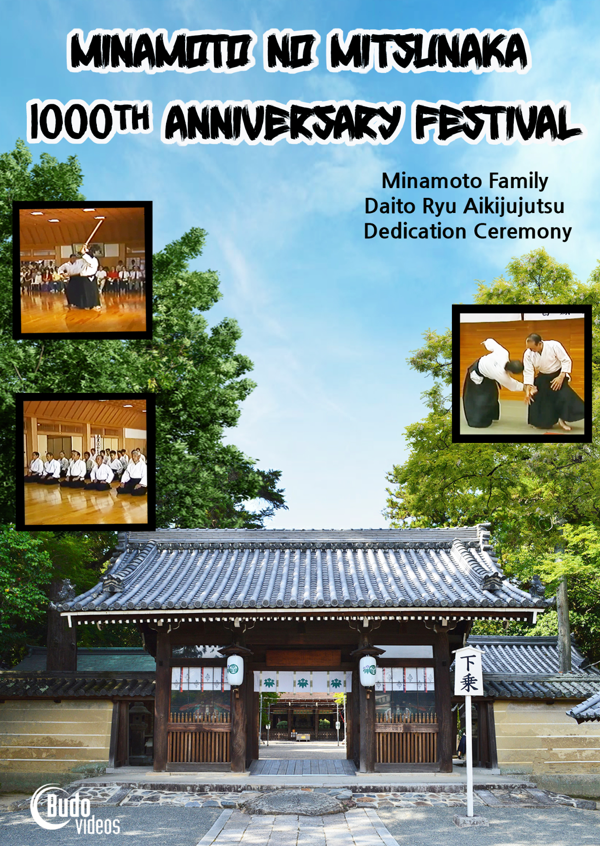 Minamoto no Mitsunaka 1000th Anniversary Festival Daito Ryu Aikijujutsu Demonstration DVD