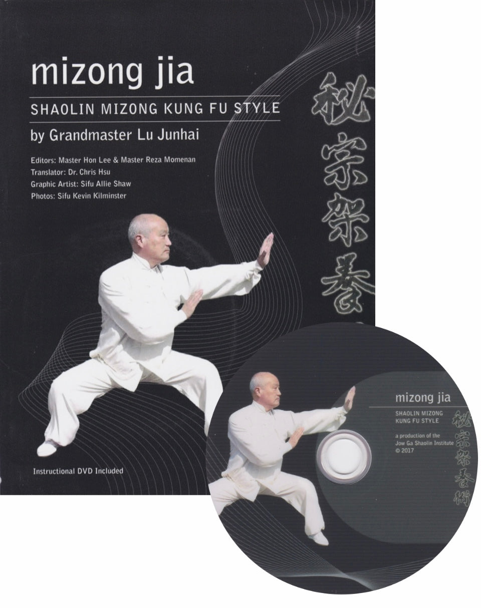 Mizong Jia: Shaolin Mizong Kung Fu Style Book & DVD by Allie Shaw & Lu Junhai