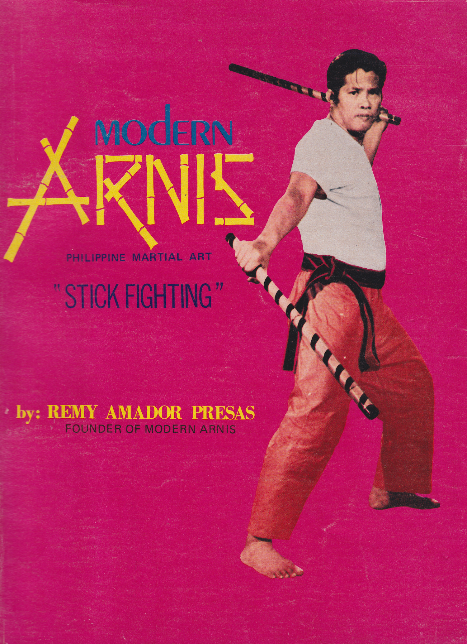 Modern Arnis: The Filipino Art of Stick Fighting Book by Remy Presas (Preowned)
