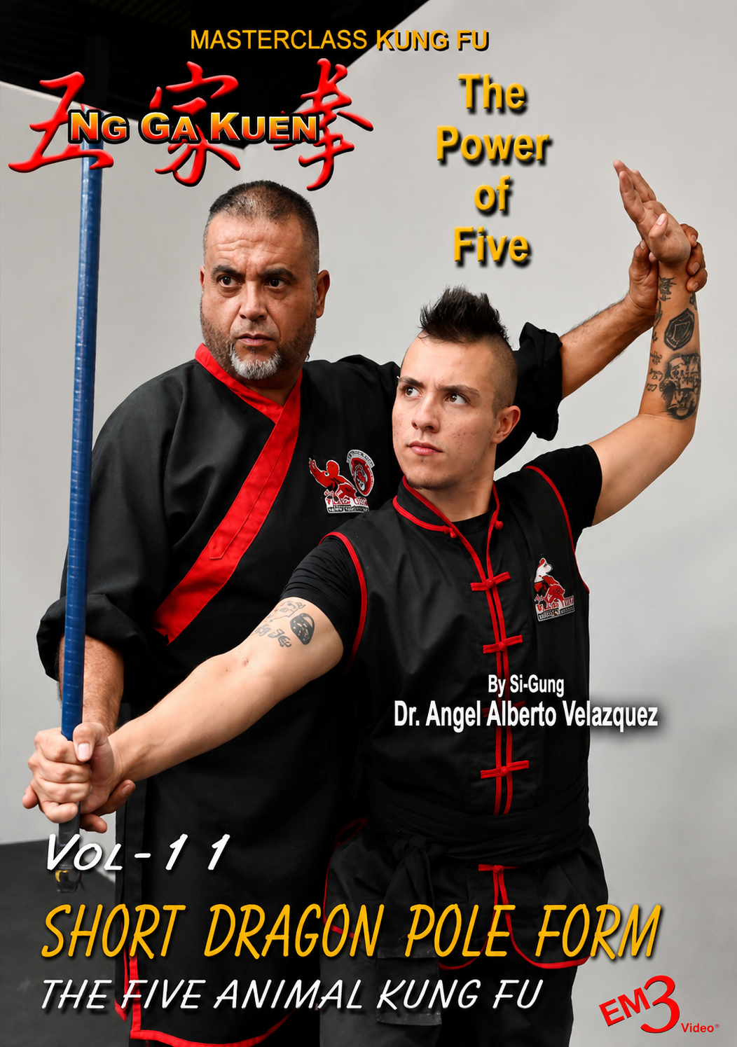 Ng Ga Kuen Vol 11 DVD SHORT DRAGON POLE FORM by Angel Velazquez