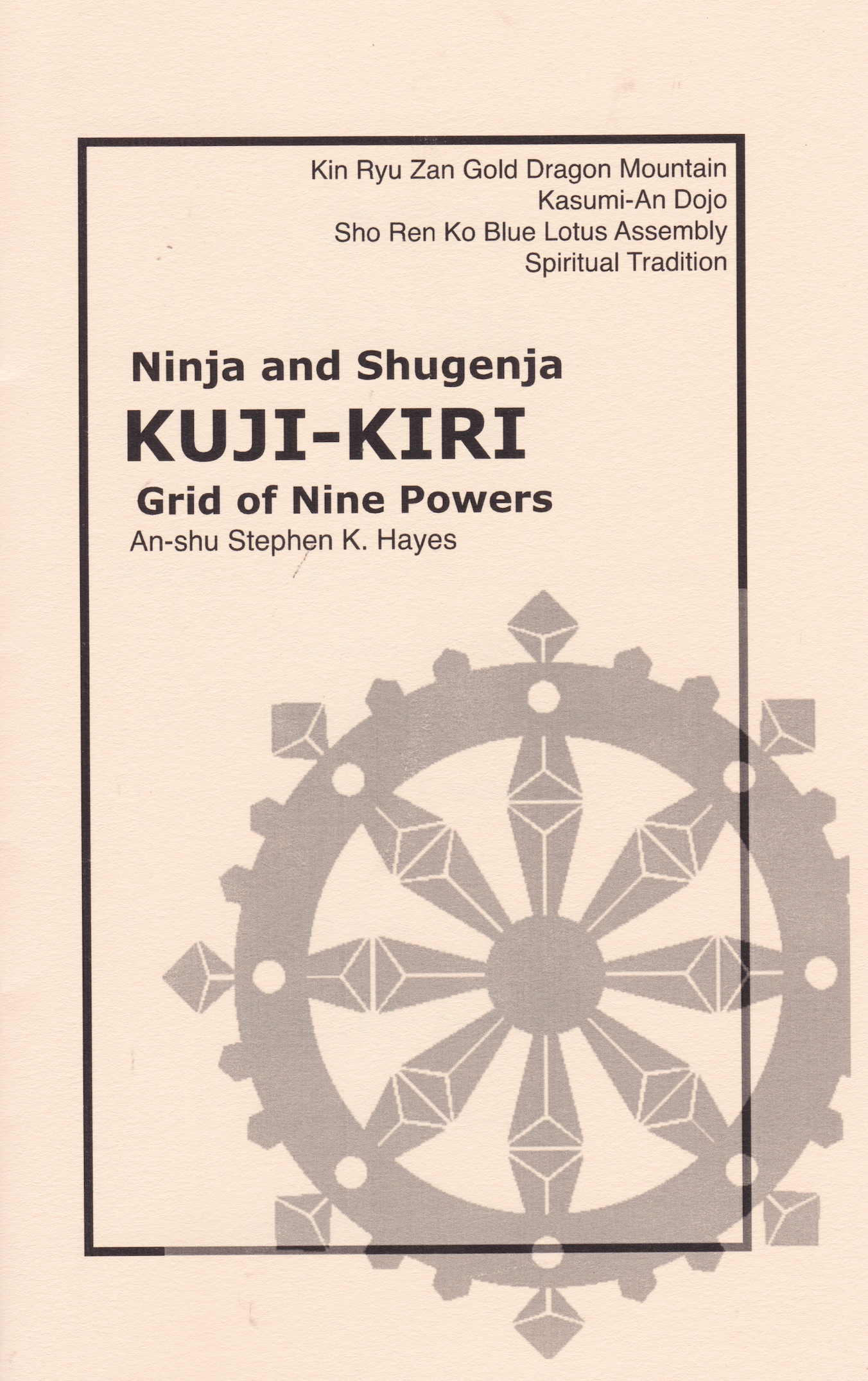Ninja & Shugenja Kuji-Kiri Grid of Nine Powers Book by Stephen Hayes