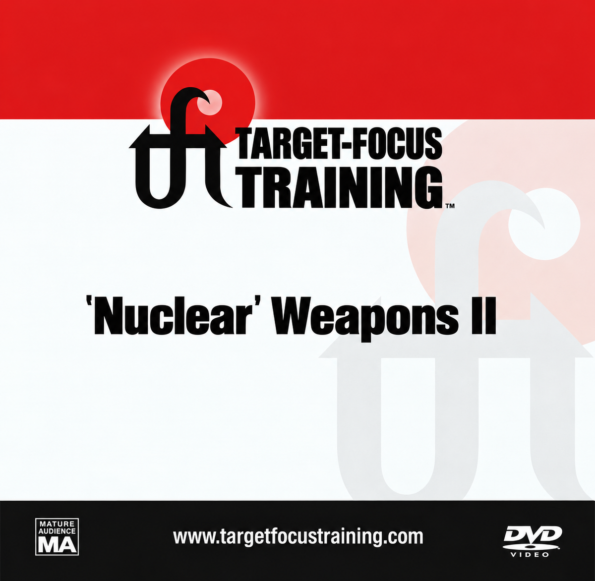 ‘Nuclear’ Weapons II Target-Focus Training 4 DVD Set by Tim Larkin (Preowned)