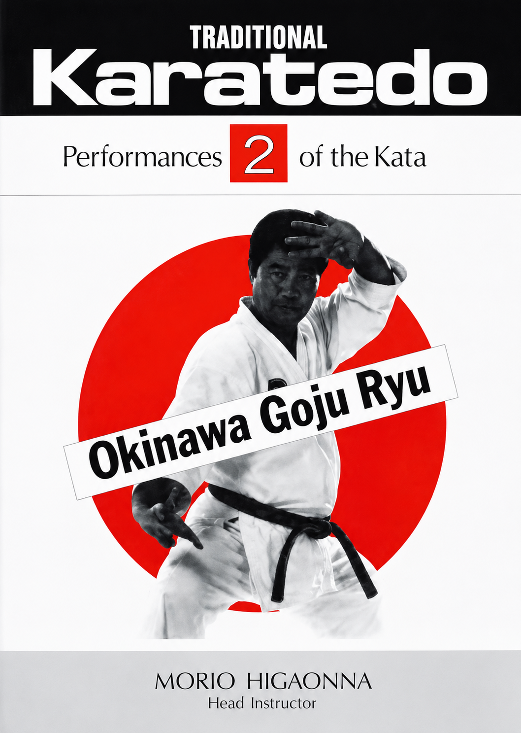 Okinawa Goju Ryu Book 2 by Morio Higaonna (Preowned)