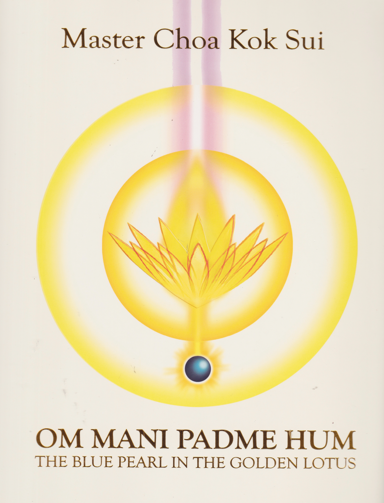 Om Mani Padme Hum Pranic Healing Book by Choa Kok Sui (Preowned)