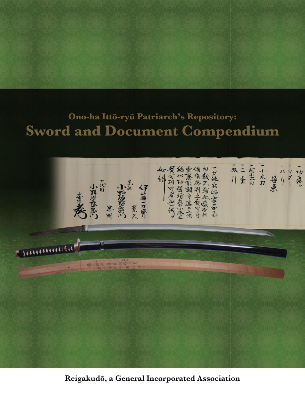 Ono-Ha Itto Ryu Patriarch's Repository: Sword and Document Compendium Book by Yuji Yabuki
