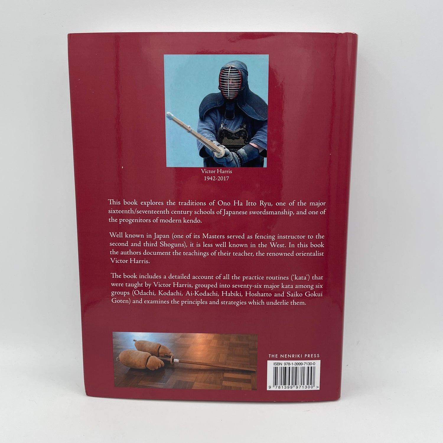 Ono Ha Itto Ryu Principles, Techniques & Strategies of Old Japanese Swordsmanship Book by Errol Baboolal Blake & Charles Beck (Hardcover)