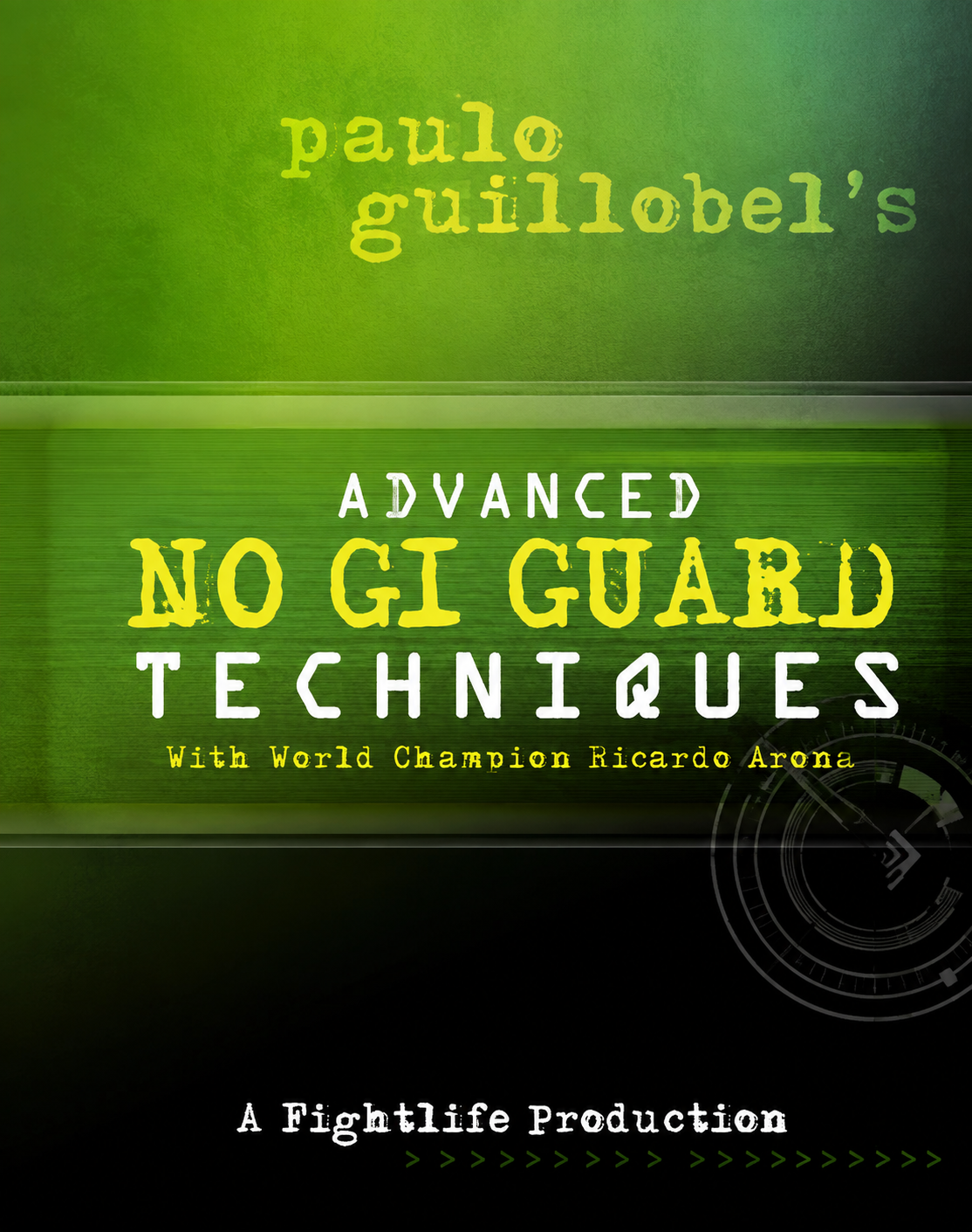 Paulo Guillobel's Advanced No Gi Guard Techniques