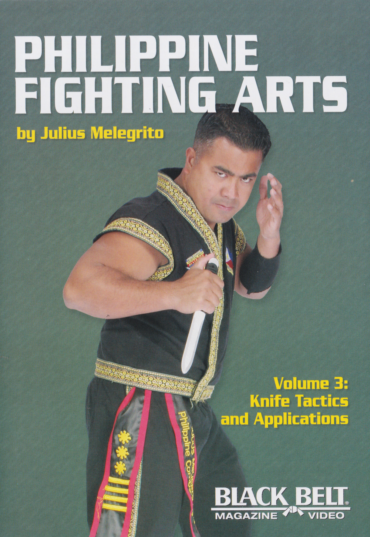 Philipine Fighting Arts 3: Knife Tactics & Applications DVD by Julius Melegrito