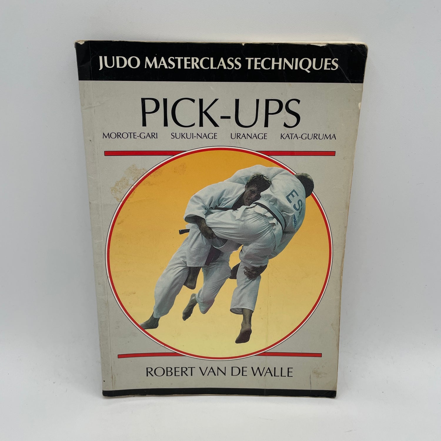 Pick Ups: Judo Masterclass Book by Robert Van De Walle (1st Edition) (Preowned)