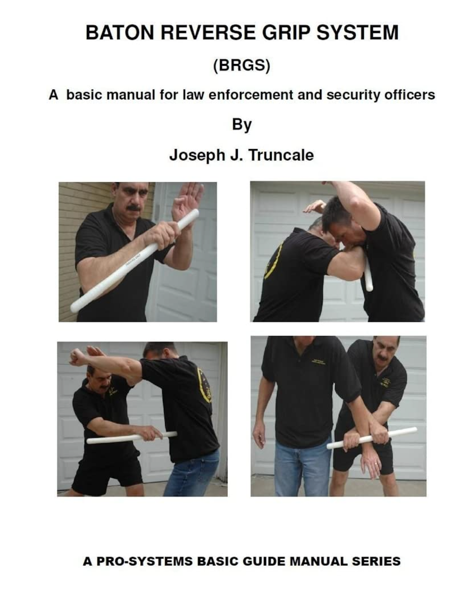 Pro-Systems: Baton Reverse Grip System Book by Joseph Truncale