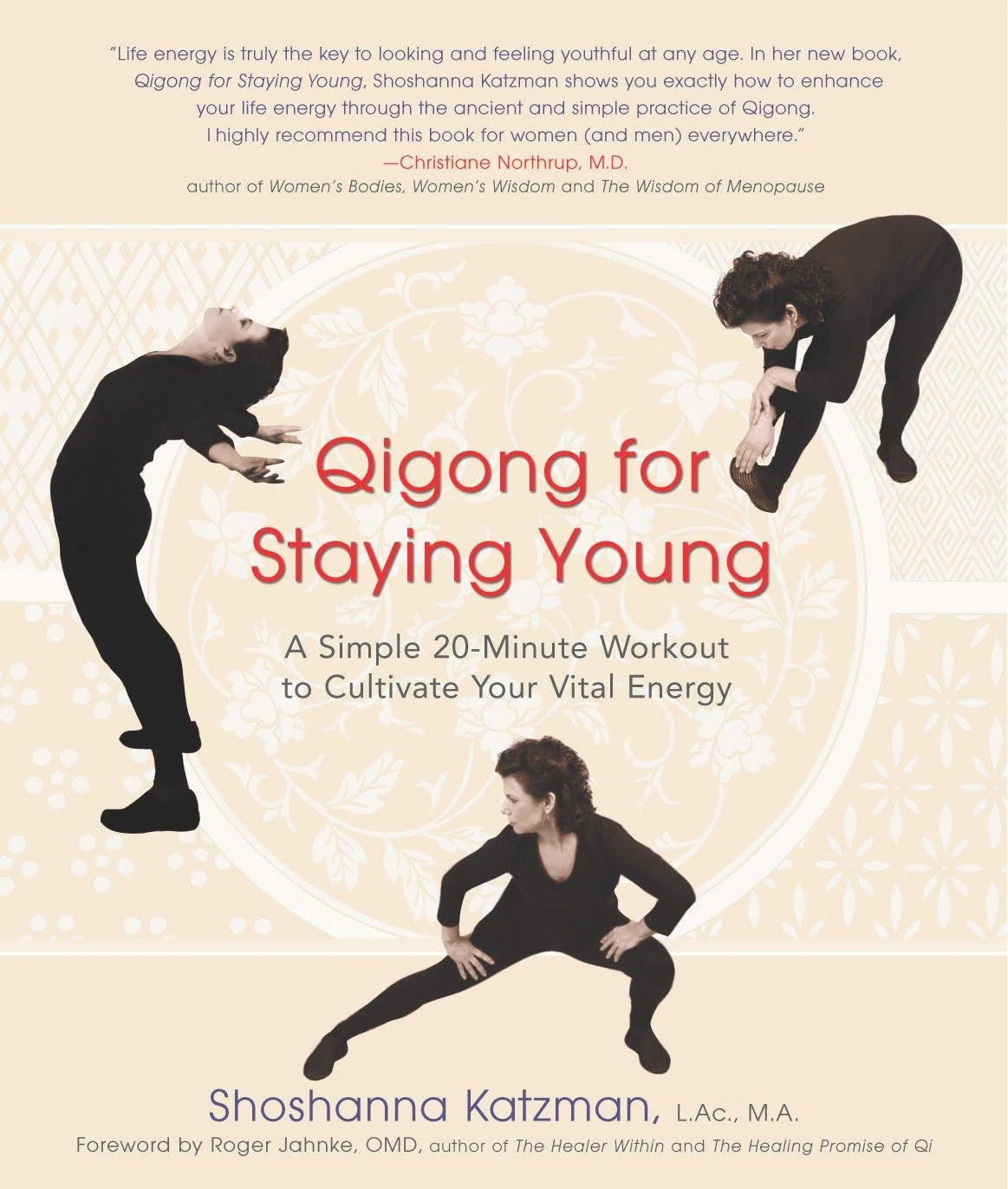 Qigong for Staying Young: A Simple 20-Minute Workout to Cultivate Your Vital Energy Book by Shoshanna Katzman (Preowned)
