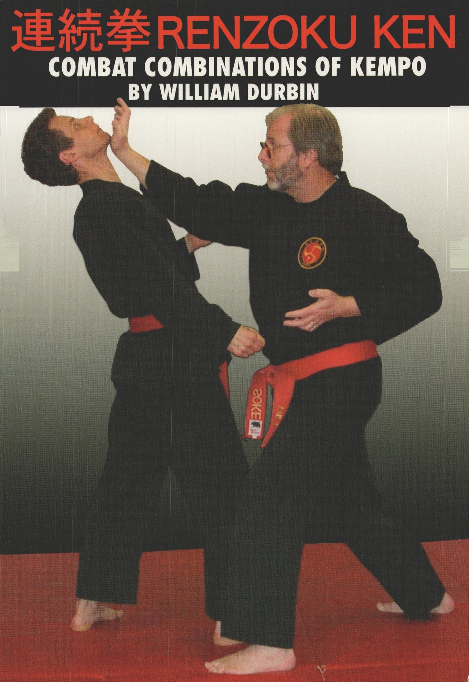 Renzoku Ken: Combat Combinations of Kempo Book by William Durbin
