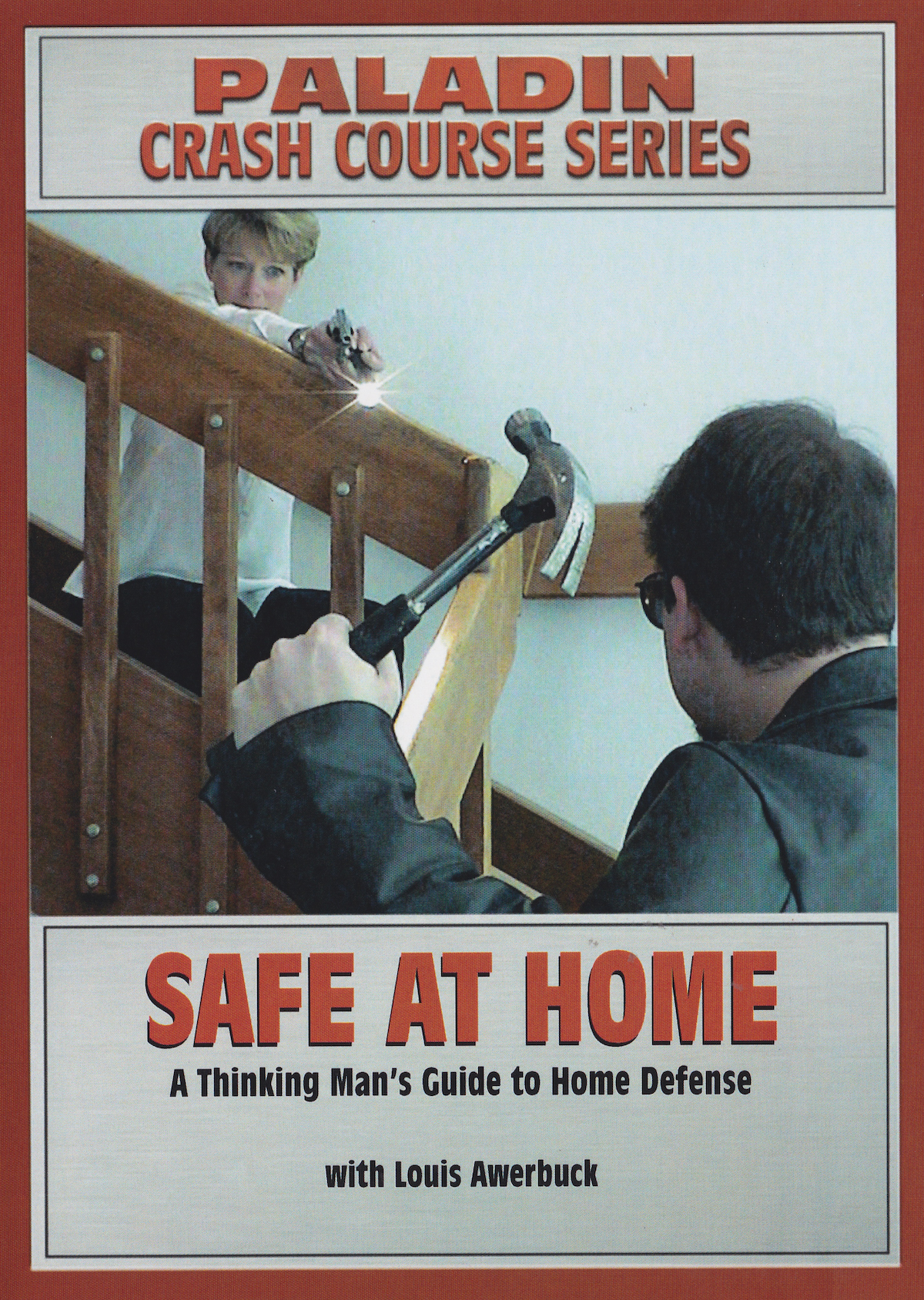 Safe at Home: A Thinking Man's Guide to Home Defense DVD by Louis Awerbuck