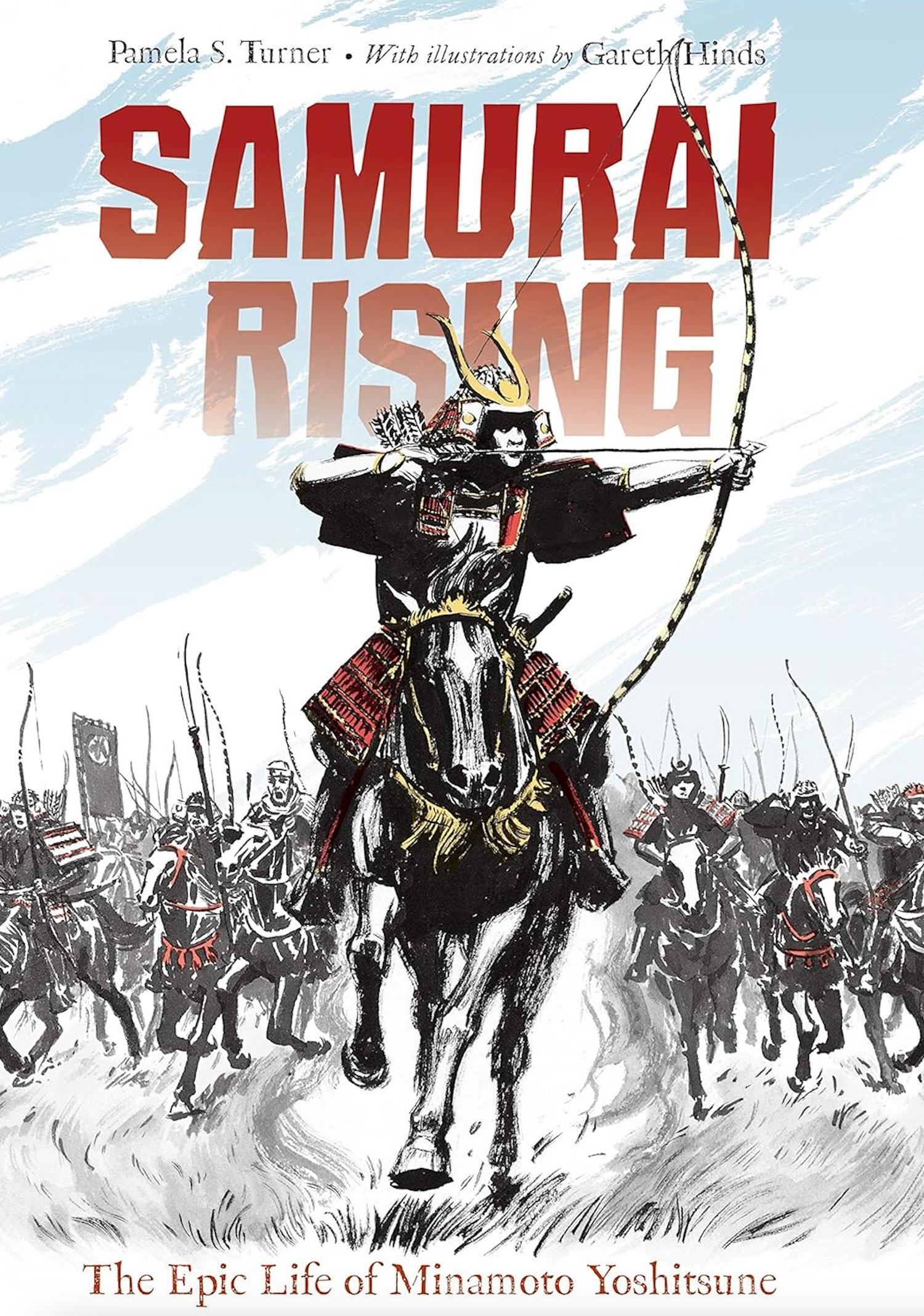 Samurai Rising: The Epic Life of Minamoto Yoshitsune Book by Pamela Turner (Preowned)