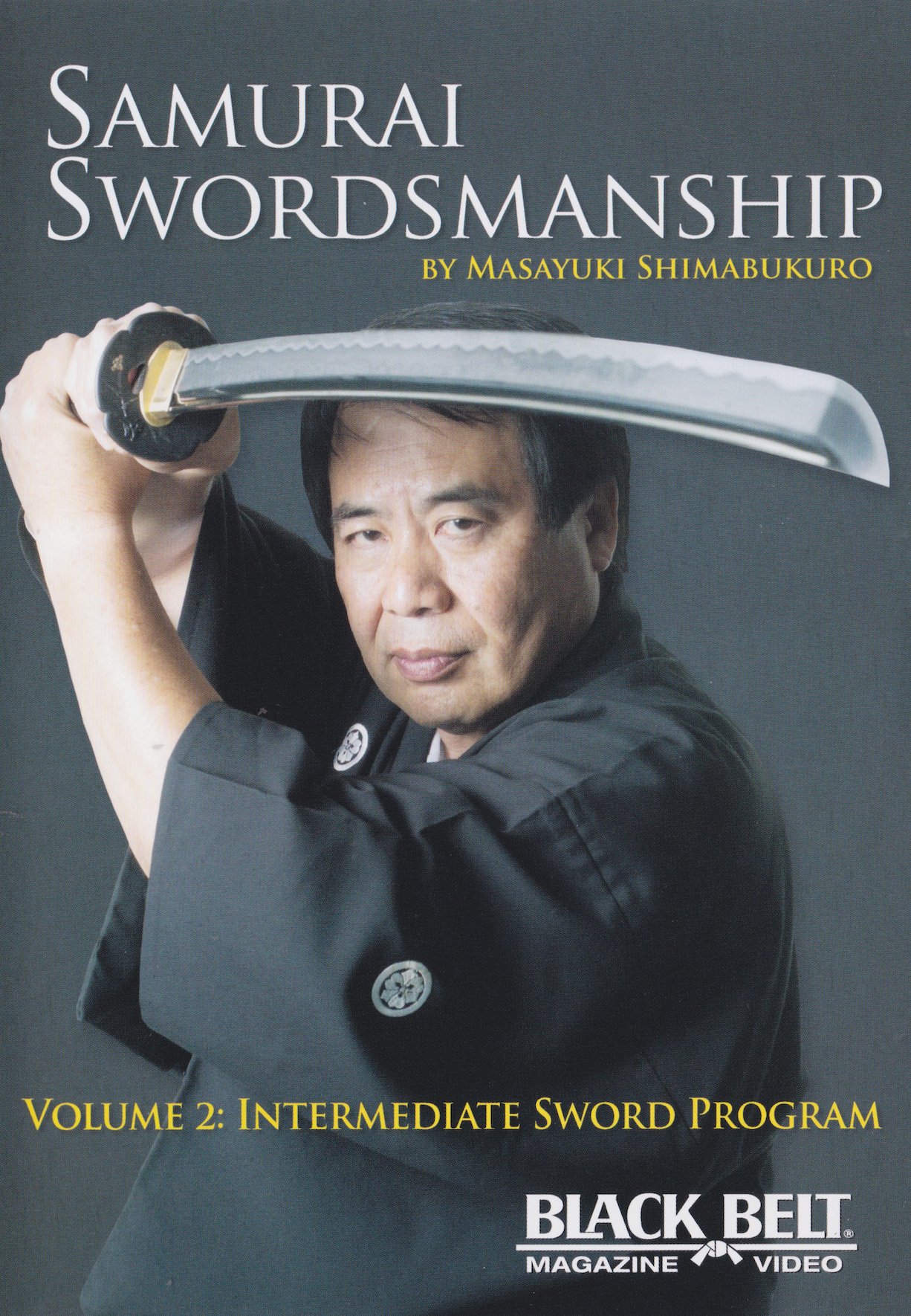 Samurai Swordsmanship DVD 2: Basic Intermediate Sword Program by Masayuki Shimabukuro