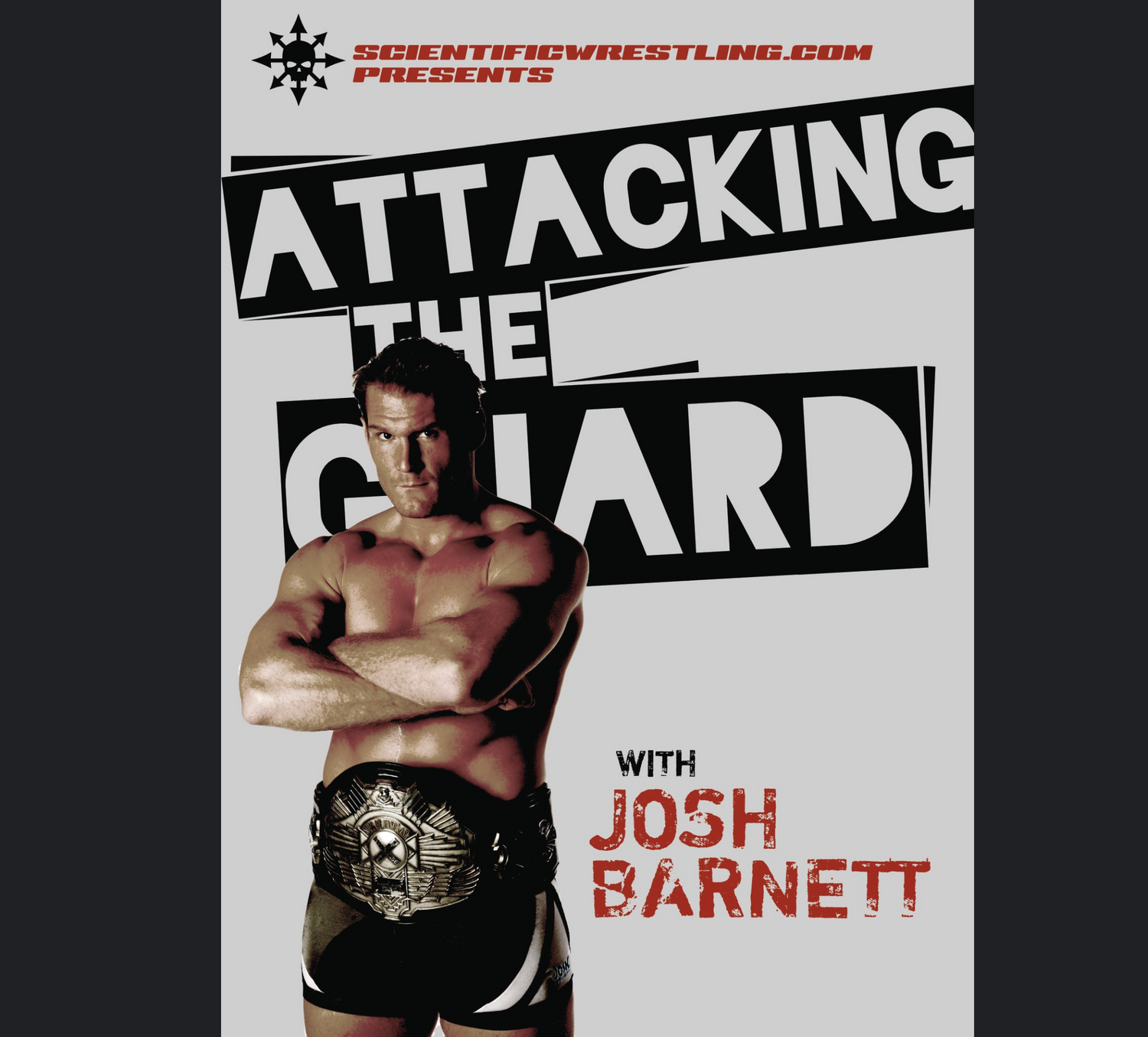 Attacking the Guard by Josh Barnett (On Demand)