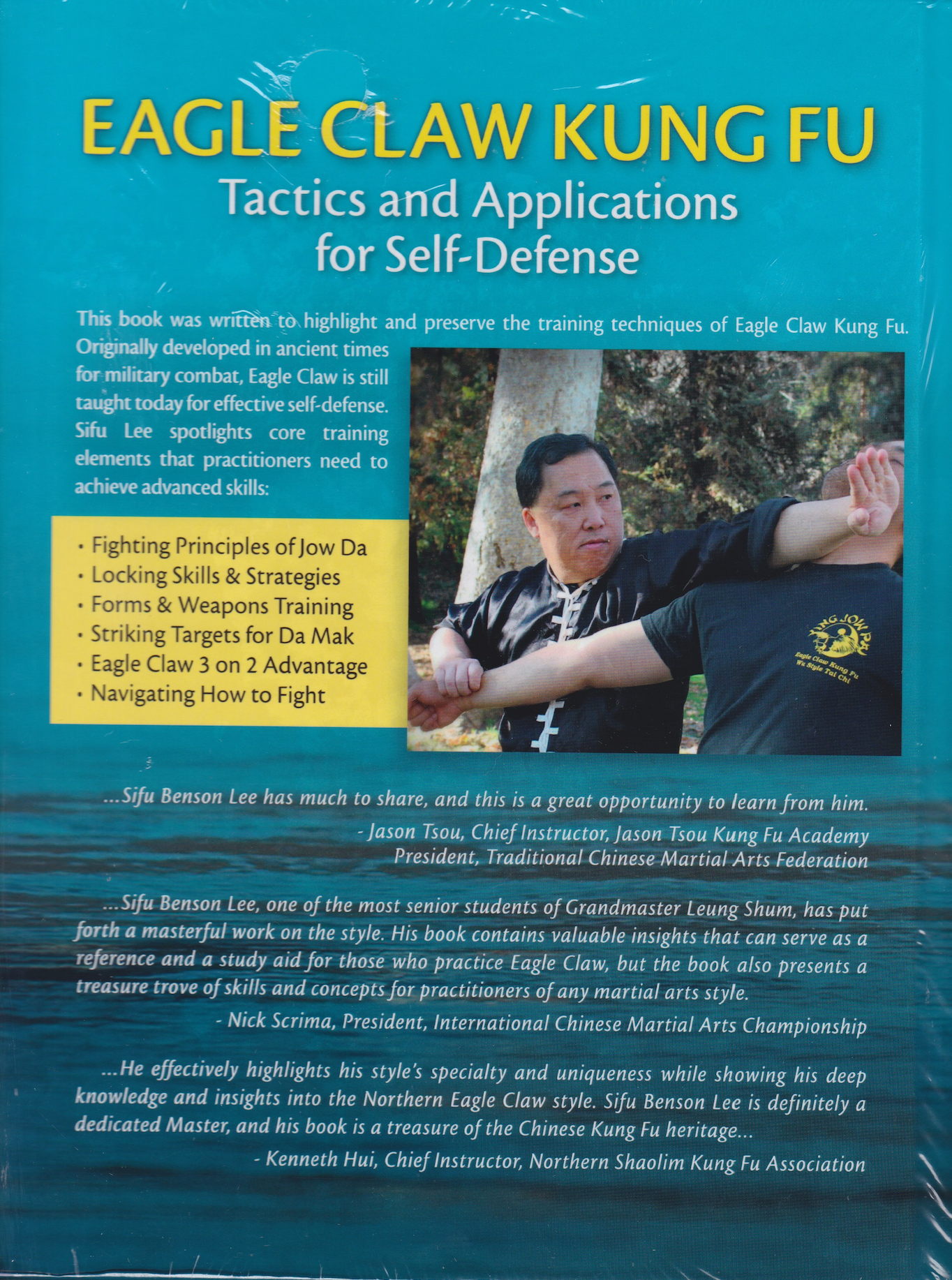 Eagle Claw Kung Fu - Tactics and Applications for Self-Defense Book by Benson Lee