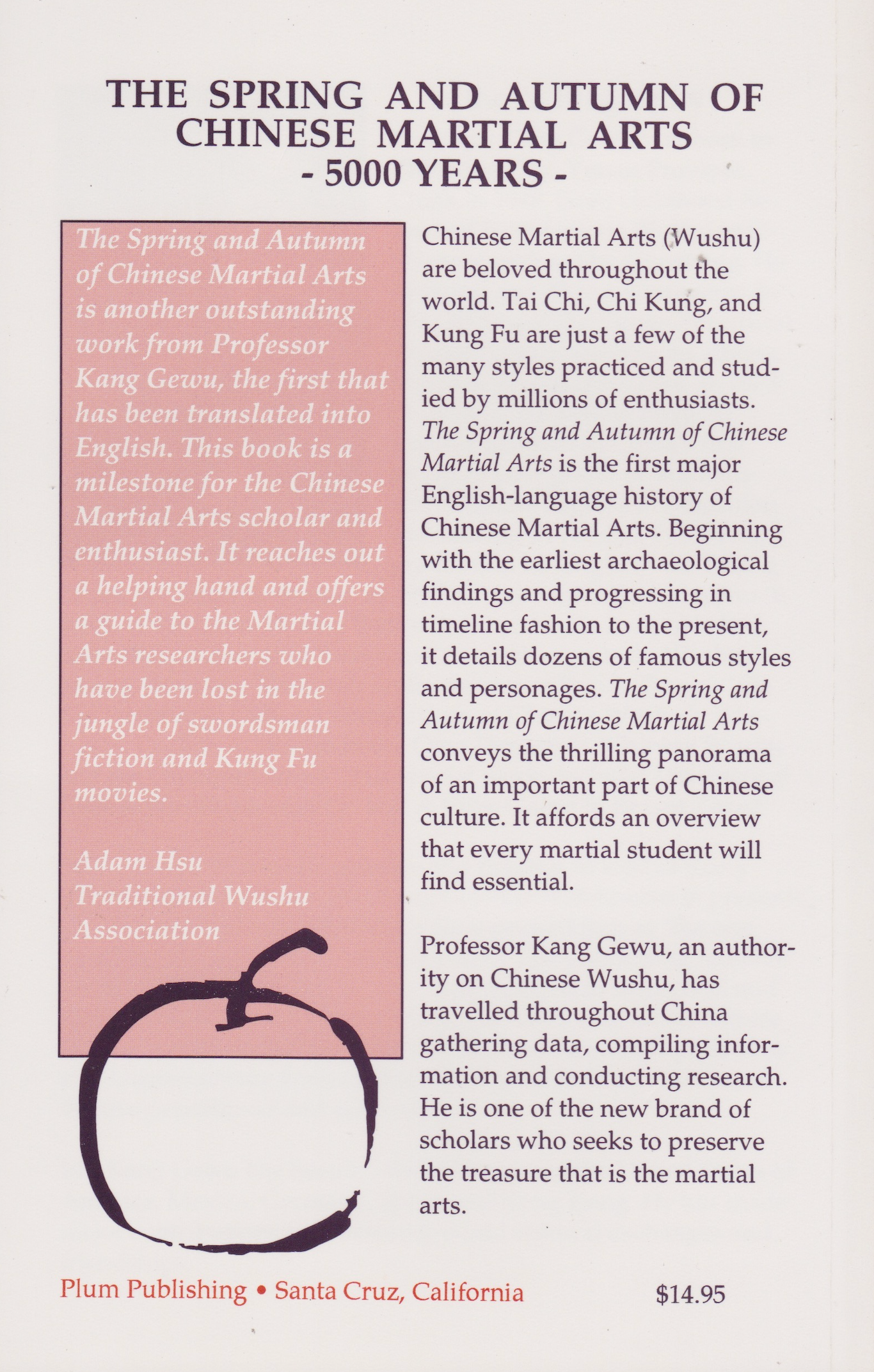 Spring Autumn: The Spring and Autumn of Chinese Martial Arts - 5000 Years Book by Kang Gewu