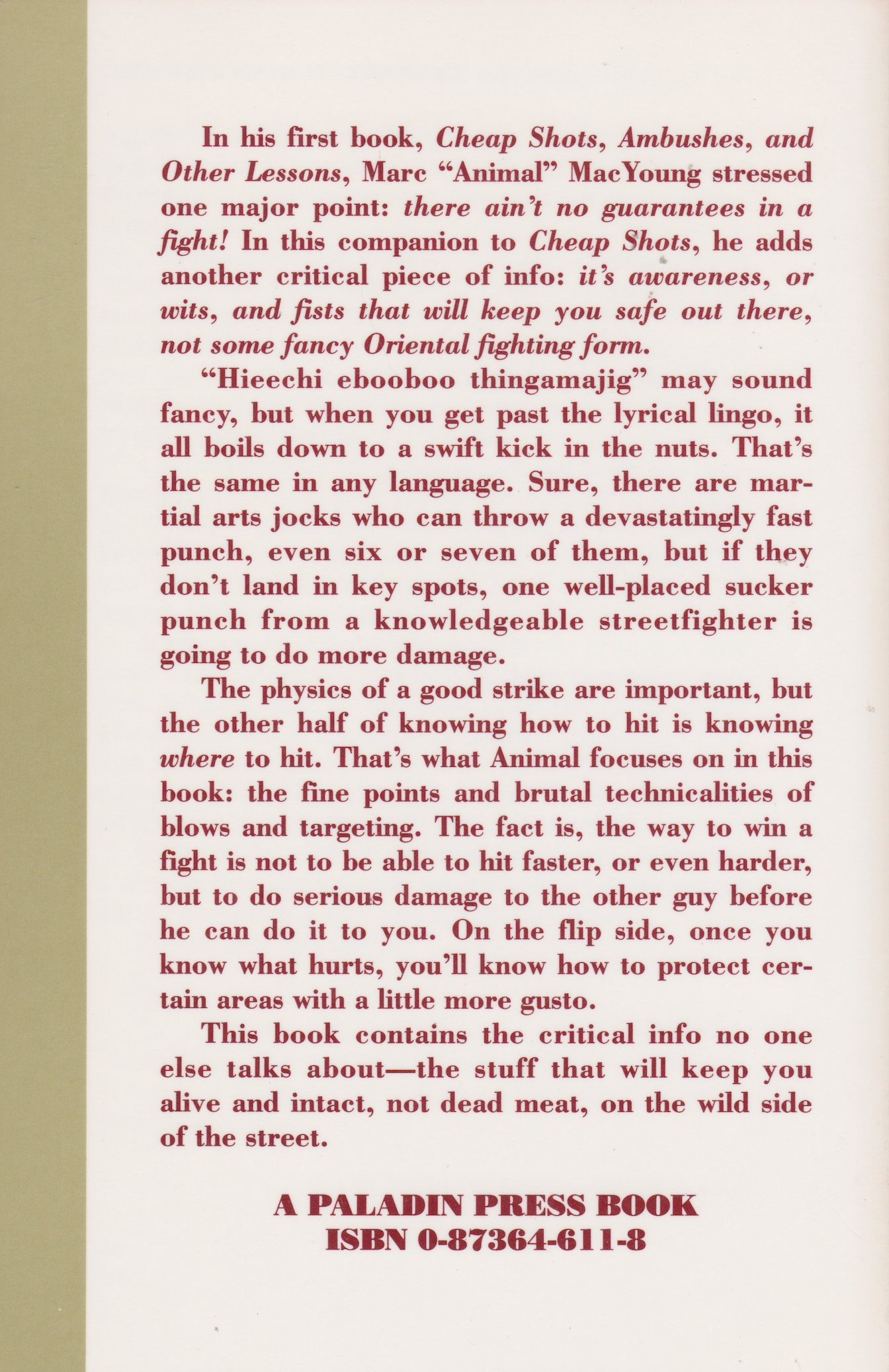 Fists Wits and a Wicked Right: Surviving on the Wild Side of the Street Book by Marc MacYoung (Preowned)