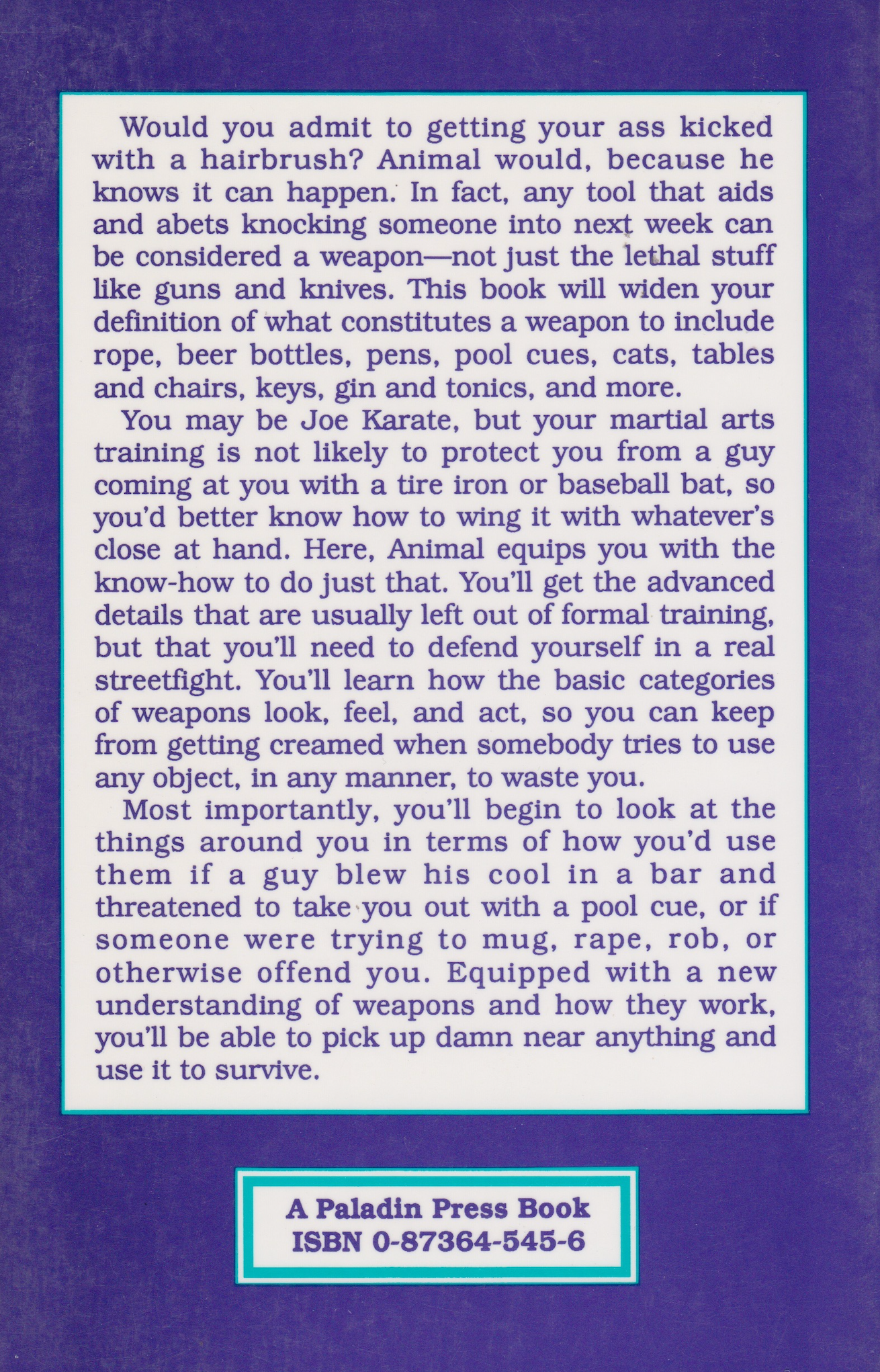 Pool Cues, Beer Bottles, and Baseball Bats: Animal's Guide to Improvised Weapons for Self-defense and Survival Book by Marc MacYoung (Preowned)