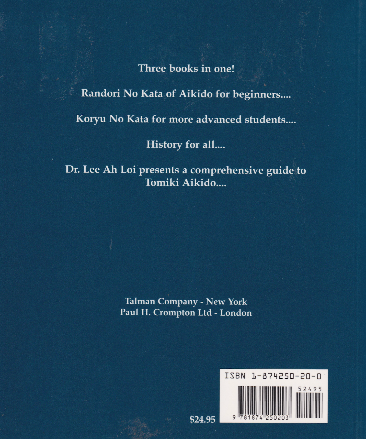 Tomiki Aikido (Randori and Koryu no Kata) Book by Lee Ah Loi