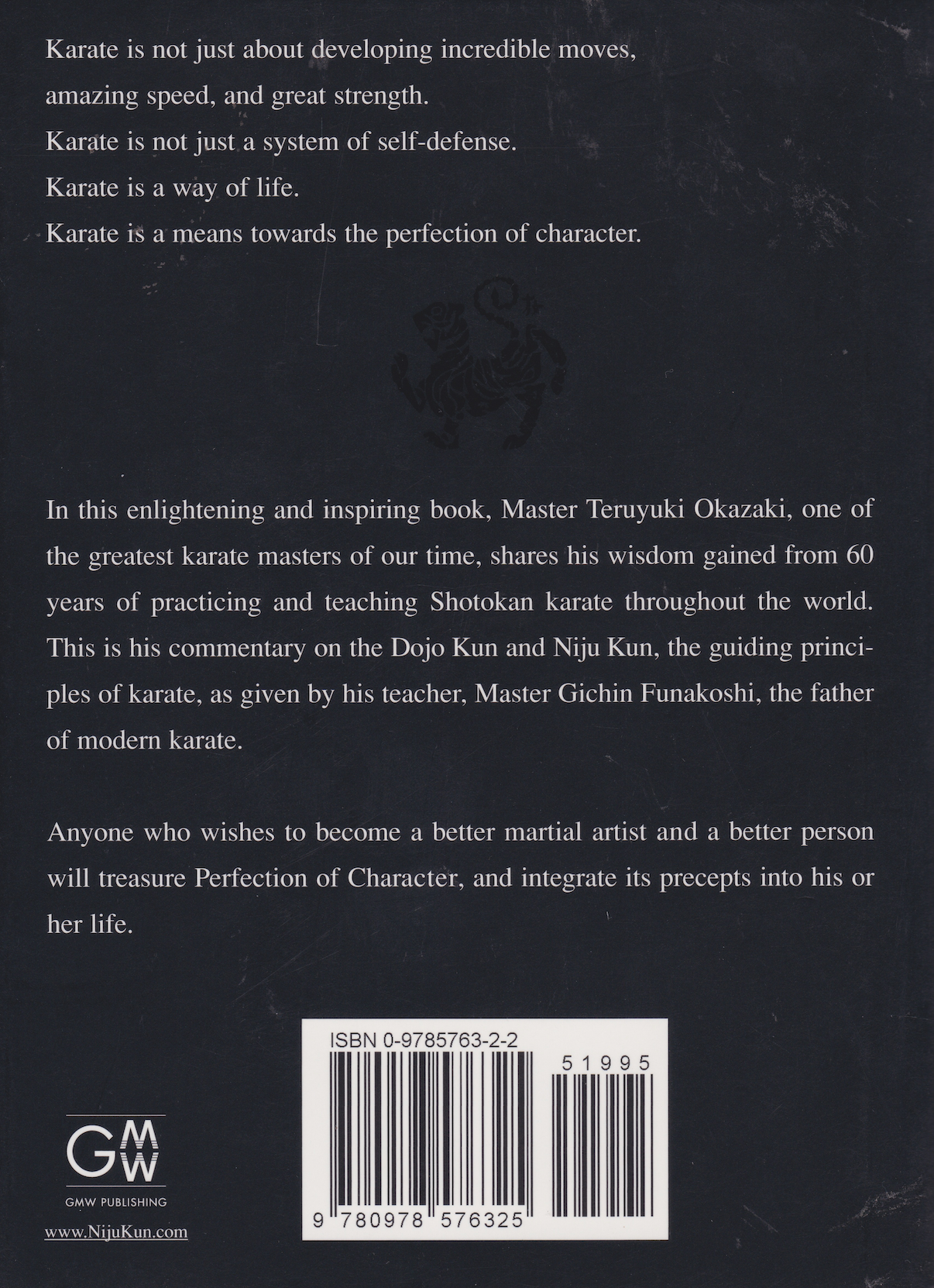 Perfección del carácter: principios rectores para las artes marciales y la vida cotidiana Libro de Teruyuki Okazaki