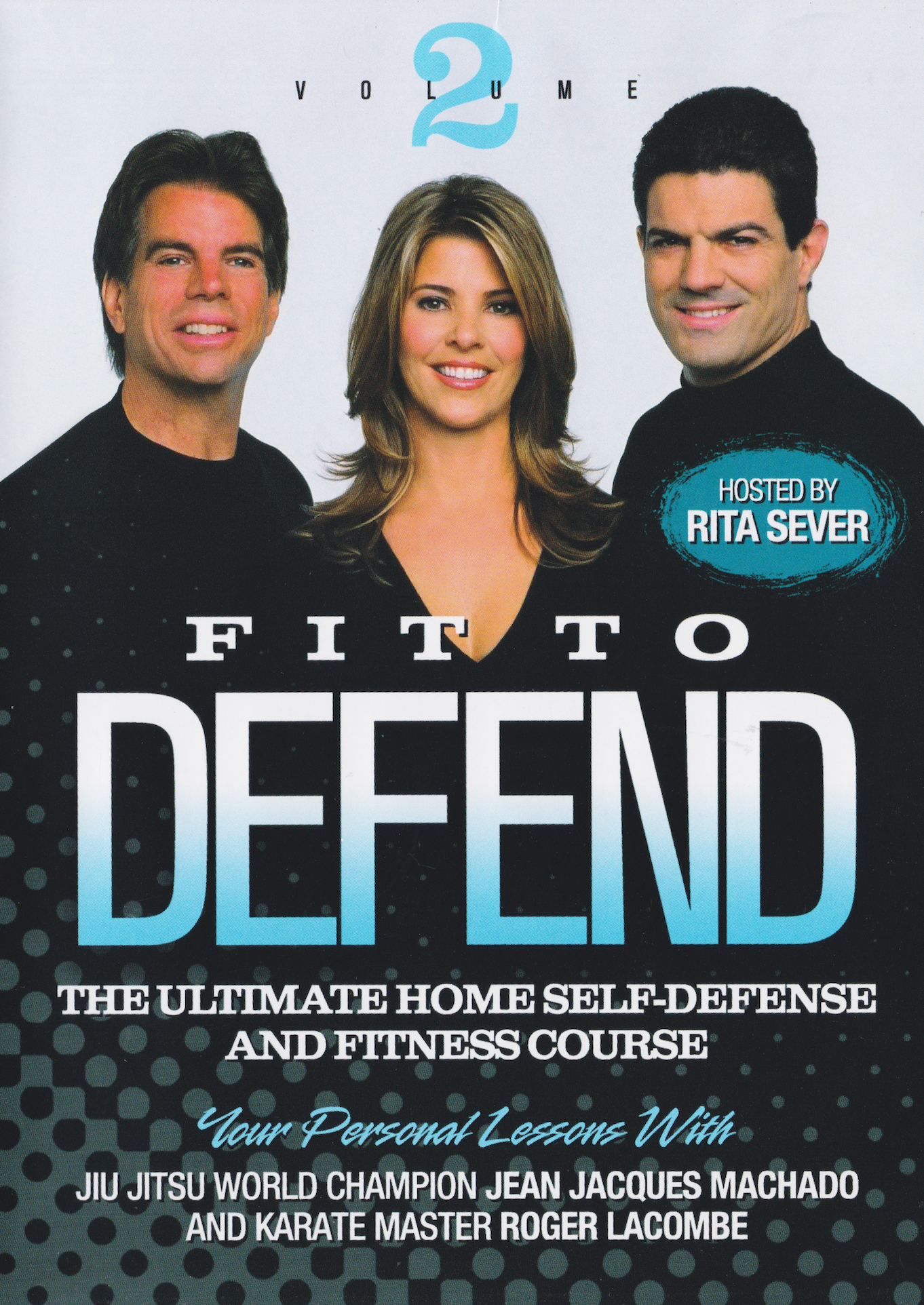 Fit to Defend 2 DVD Set with Jean Jacques Machado & Roger Lacombe